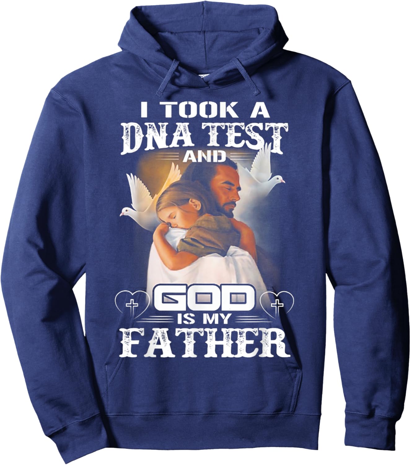 I Took a Dna Test and God is My Father Hoodie - Hoodie | Navy