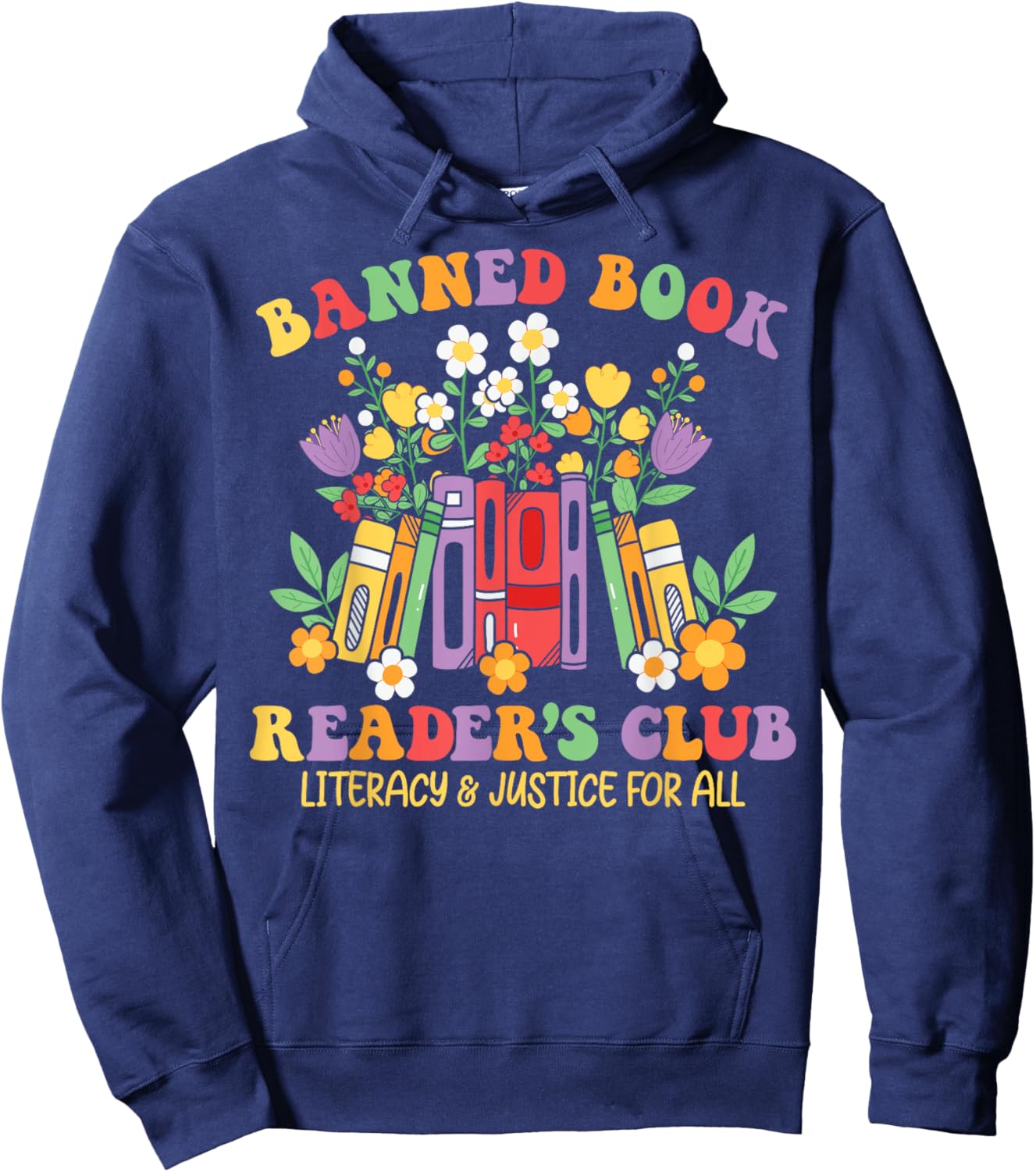 Banned Book Reader's Club Literacy And Justice For All Hoodie - Hoodie | Navy
