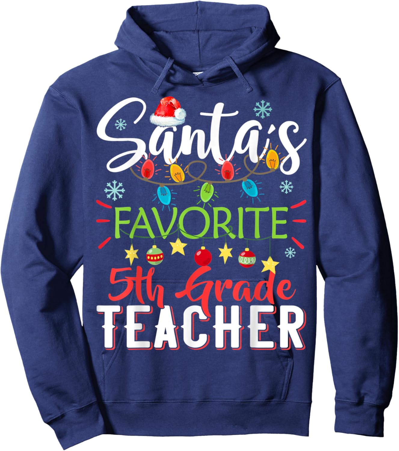 Santa's Favorite 5th Grade Teacher Xmas Light Hat Christmas Hoodie - Hoodie | Navy