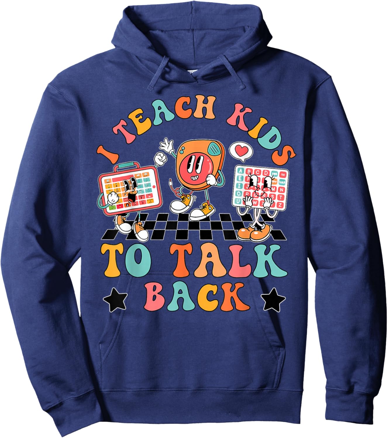 Retro I Teach Kids To Talk Back Speech Language Pathologist Hoodie - Hoodie | Navy