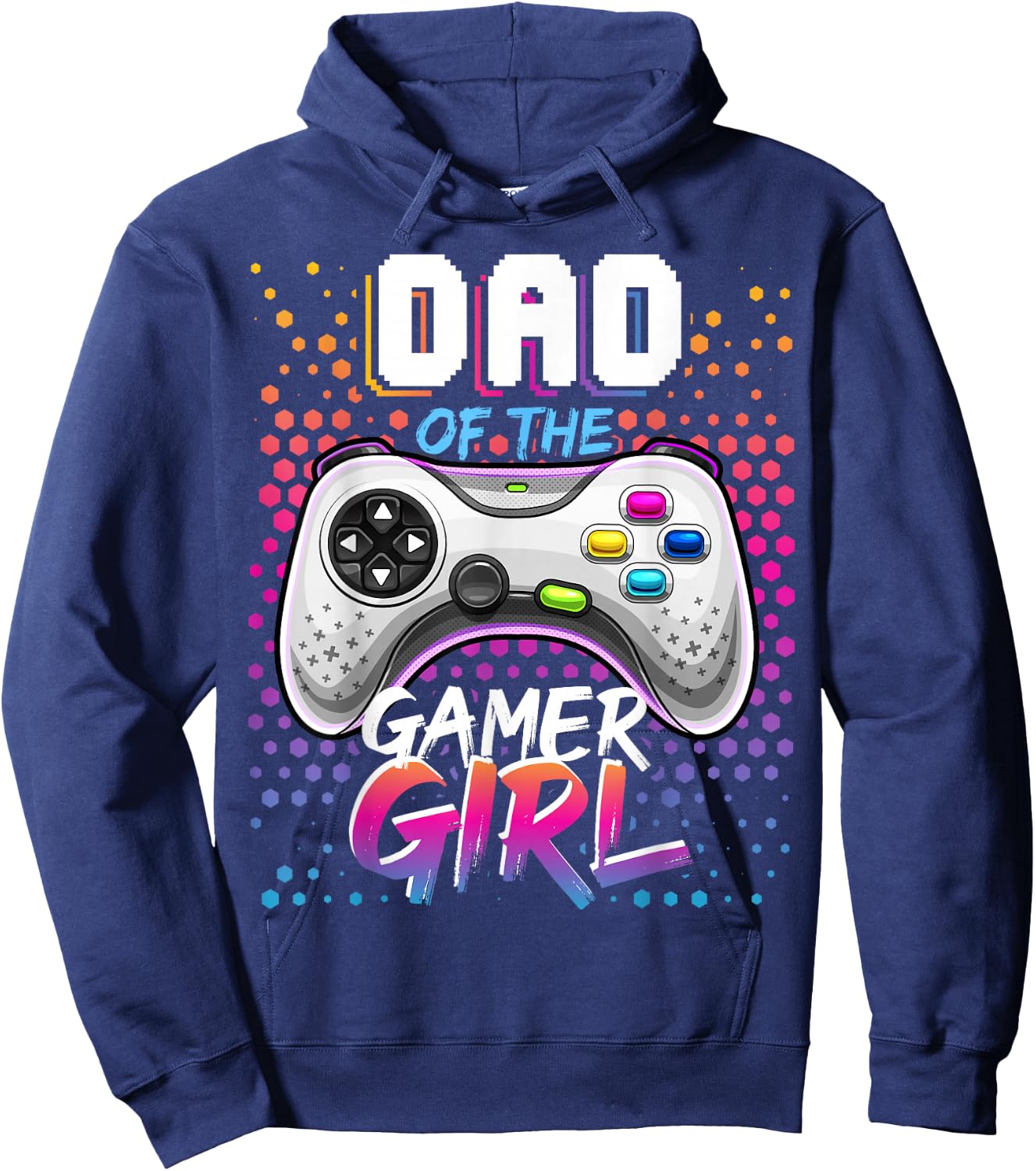 Dad of the Gamer Girl Matching Video Game Birthday Gift Hoodie - Hoodie | Navy