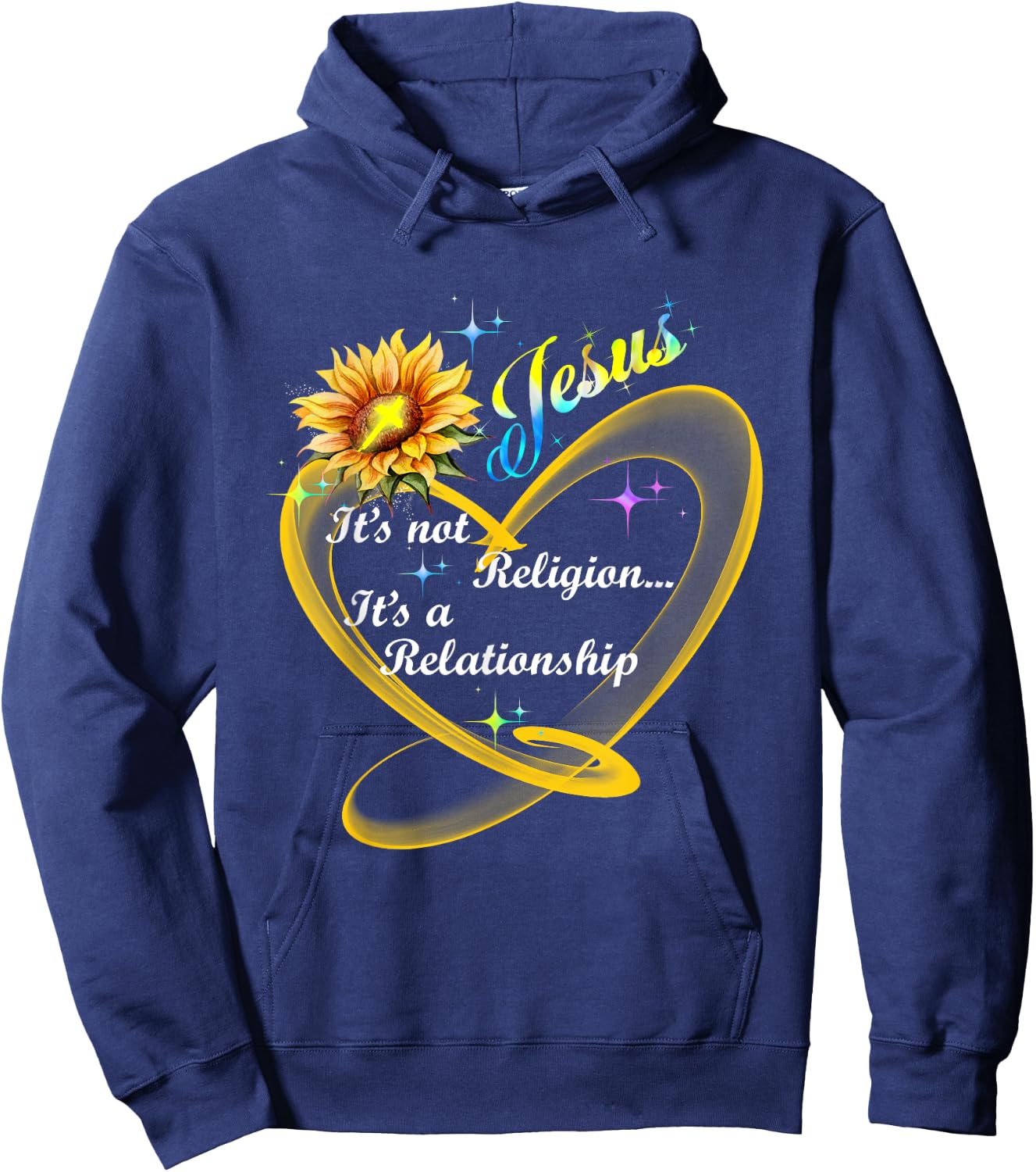 Jesus It's Not A Religion It's A Relationship Sunflower Art Hoodie - Hoodie | Navy