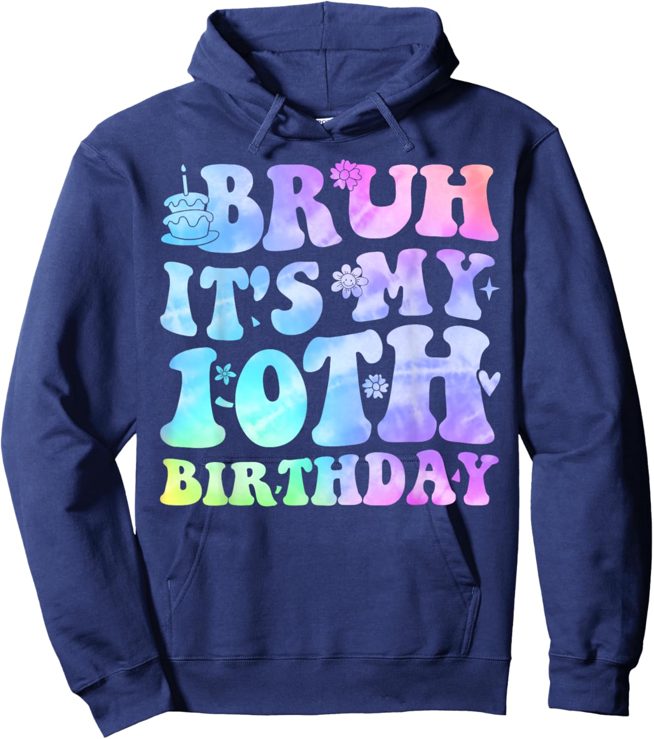 Bruh It's My 10th Birthday 10 Year Old Gifts Ten Bday Hoodie - Hoodie | Navy