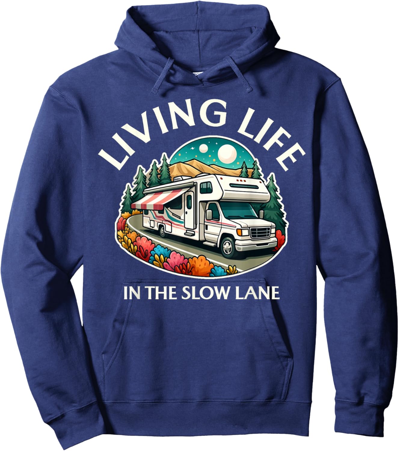 Funny Living Life Slow Lane RV Motorhome Camper Camping Hoodie - Hoodie | Navy