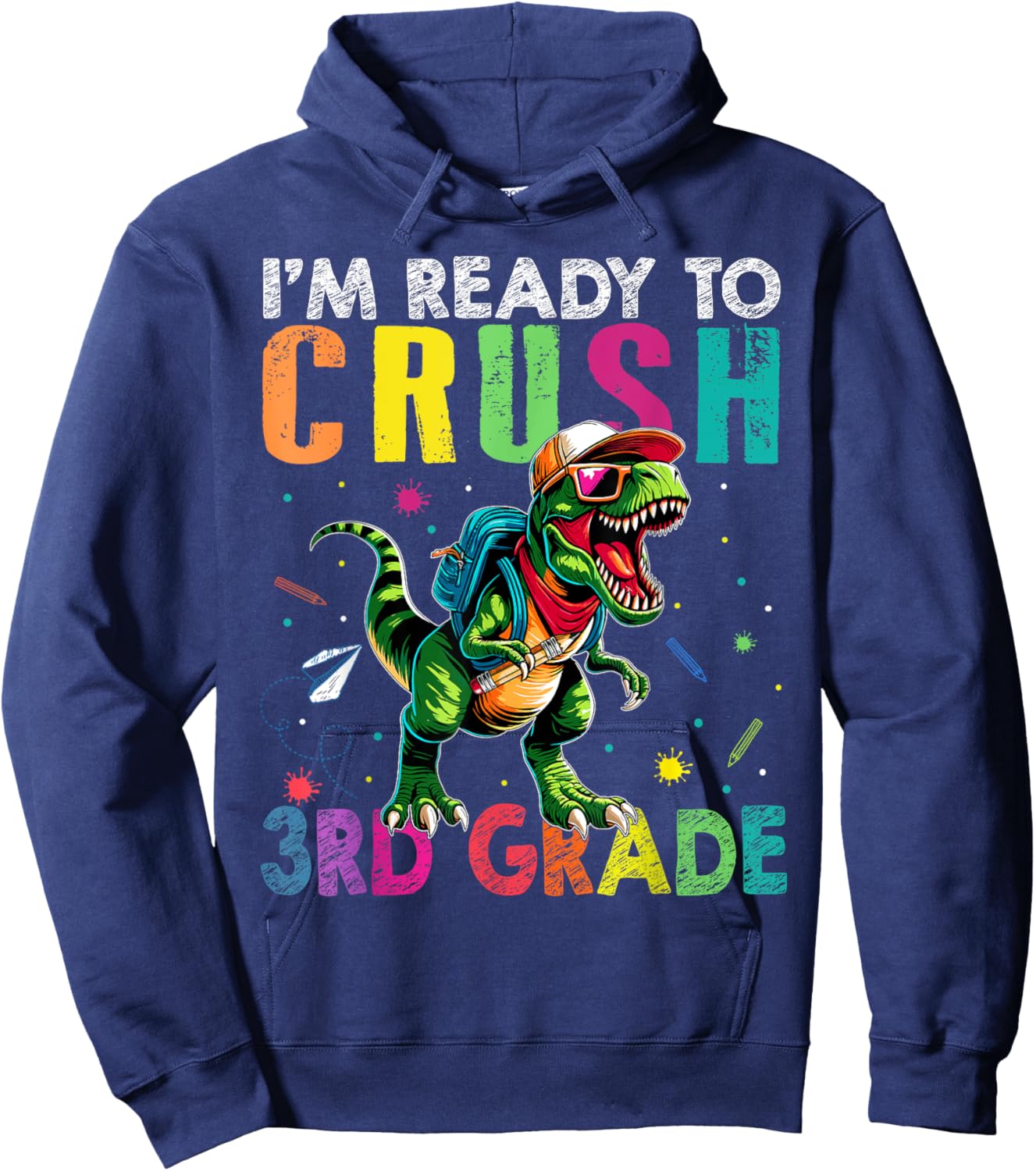 I'm Ready To Crush 3rd Grade Back to School T Rex Kids Boys Hoodie - Hoodie | Navy