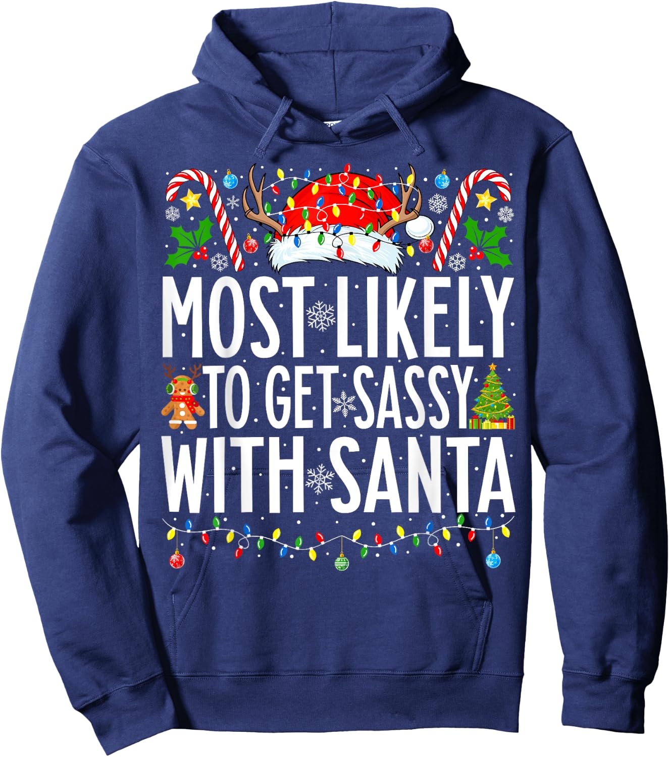 Most Likely To Get Sassy With Santa Xmas Family Christmas Hoodie - Hoodie | Navy