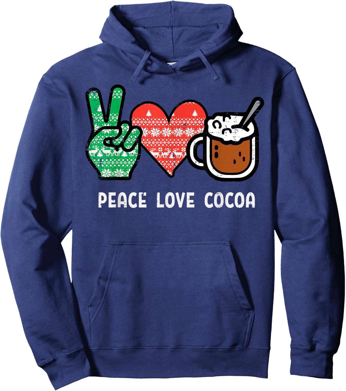 Christmas Peace Love Cocoa Funny Xmas Holiday Men Women Kids Hoodie - Hoodie | Navy
