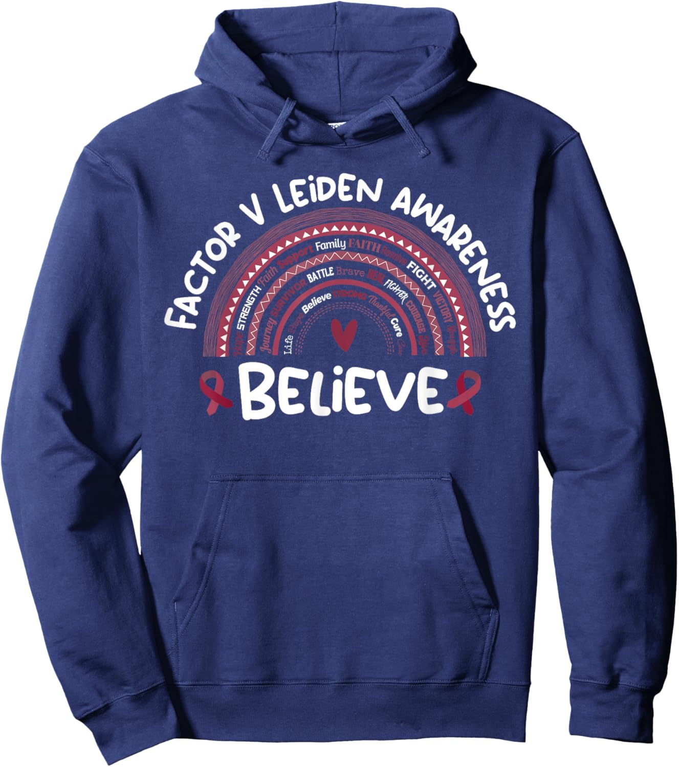 Believe | Factor V Leiden Awareness Month Hoodie - Hoodie | Navy