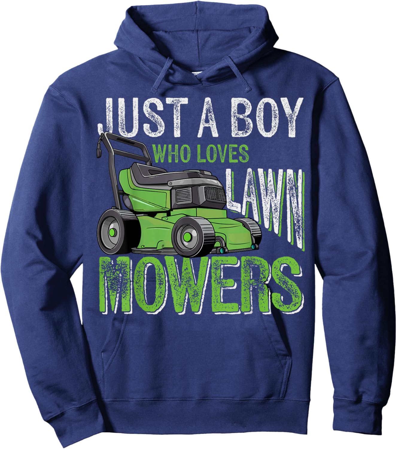 Just a Boy Who Loves Lawn Mowers Toddler Lawn Mowing Lover Hoodie - Hoodie | Navy
