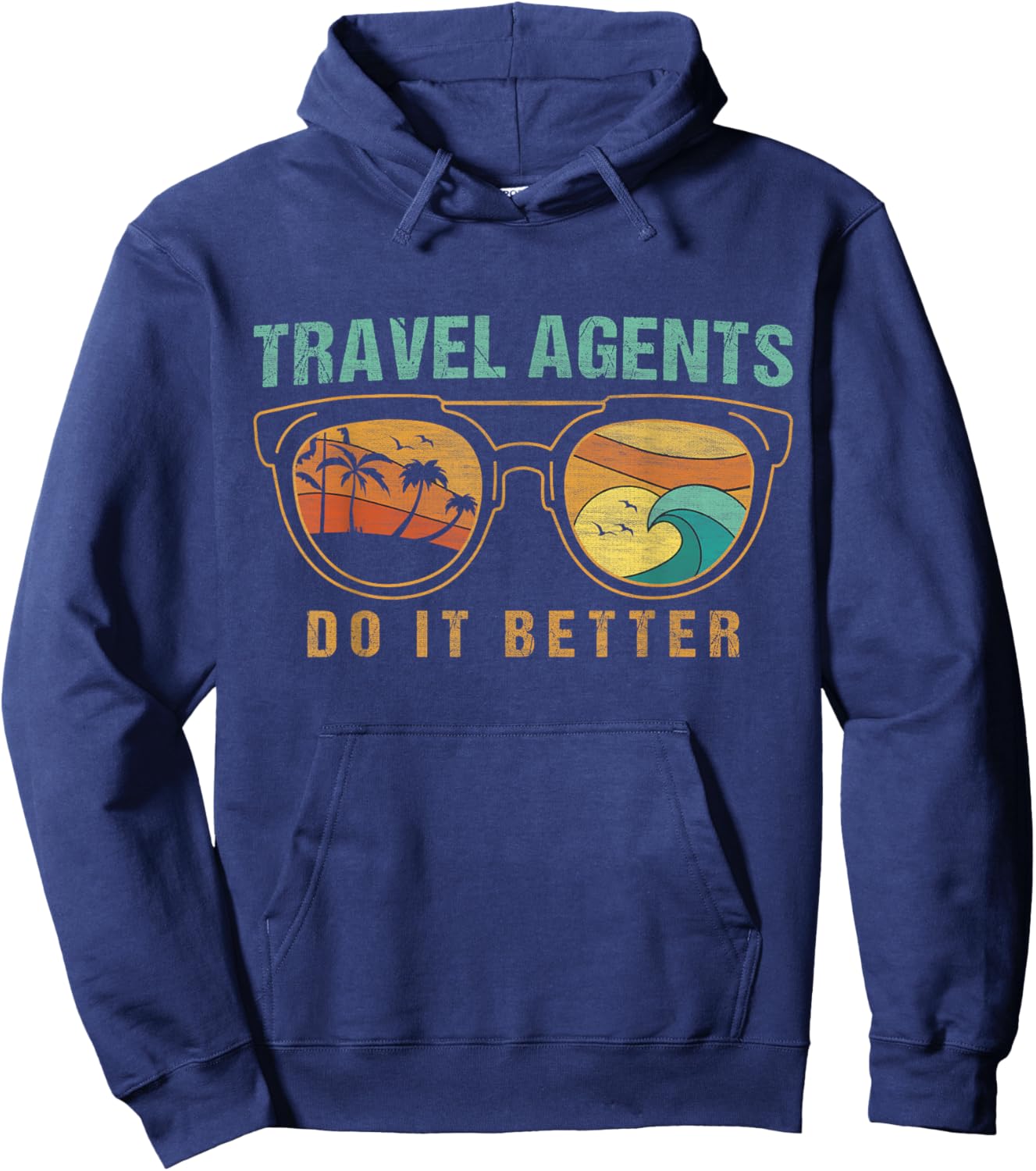 Travel Agents Do It Better Travel Agent Hoodie - Hoodie | Navy