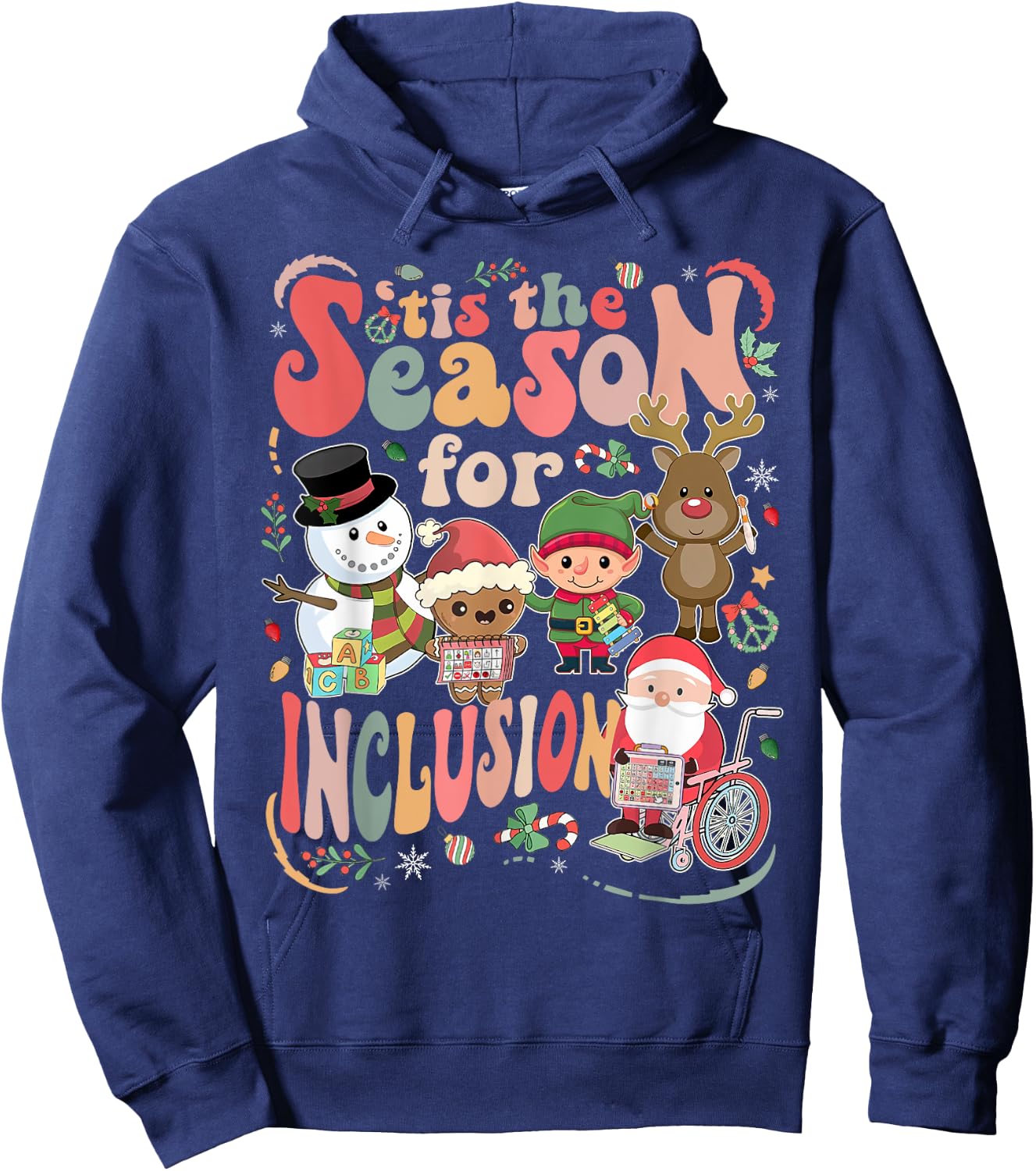 Tis The Season For Inclusion Christmas Sped Teacher Hoodie - Hoodie | Navy