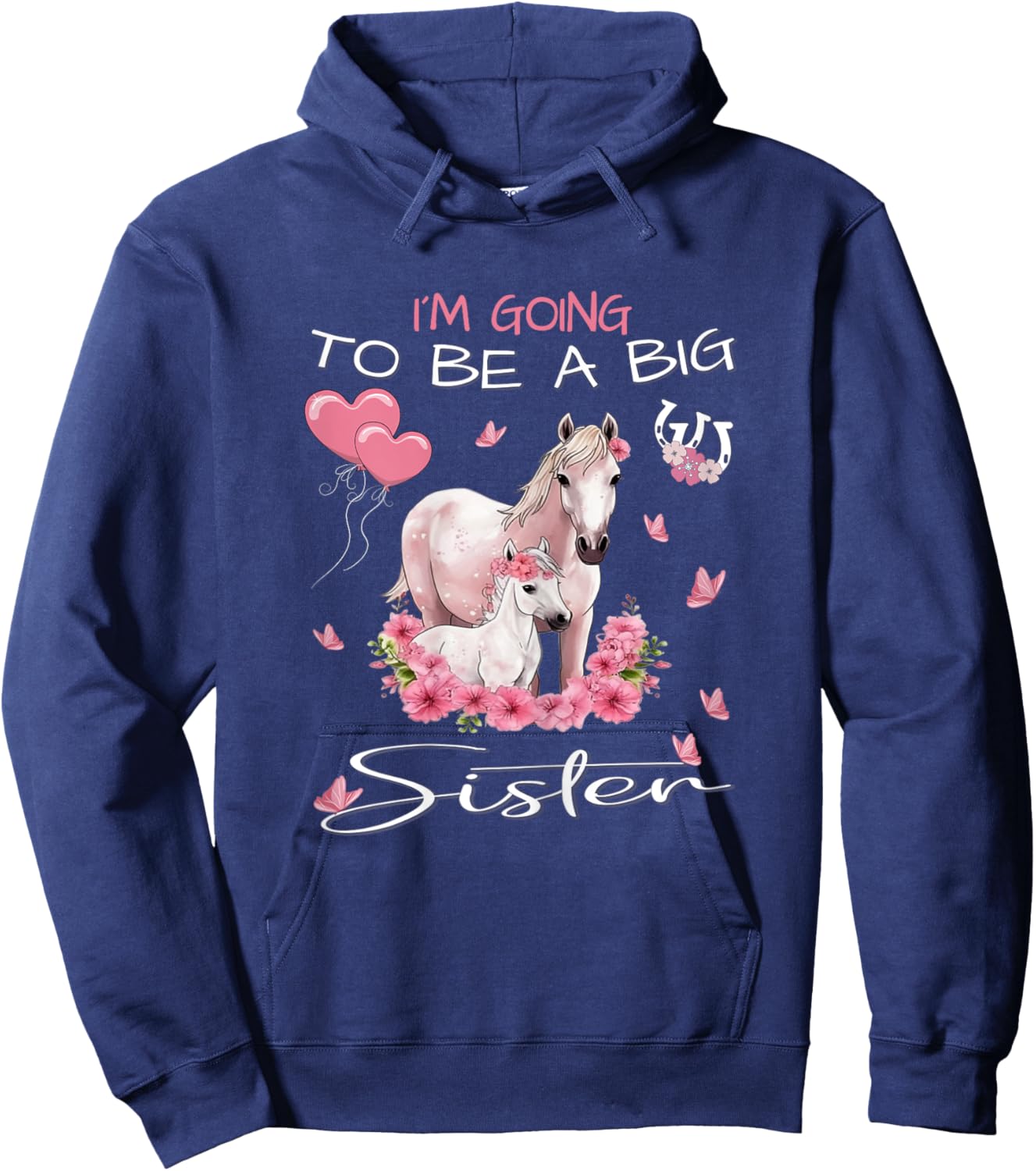 Sister - I'm Going To Be A Big Sister - Horse Foal Hoodie - Hoodie | Navy