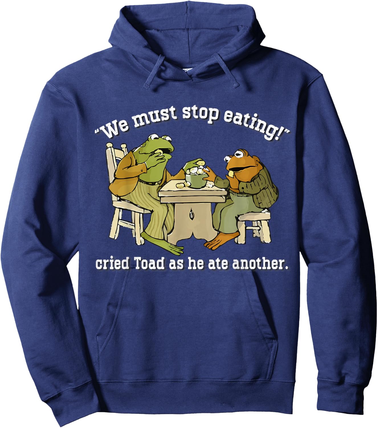 We Must Stop Eating Toad As He Ate Another Frog Men Toad Hoodie - Hoodie | Navy