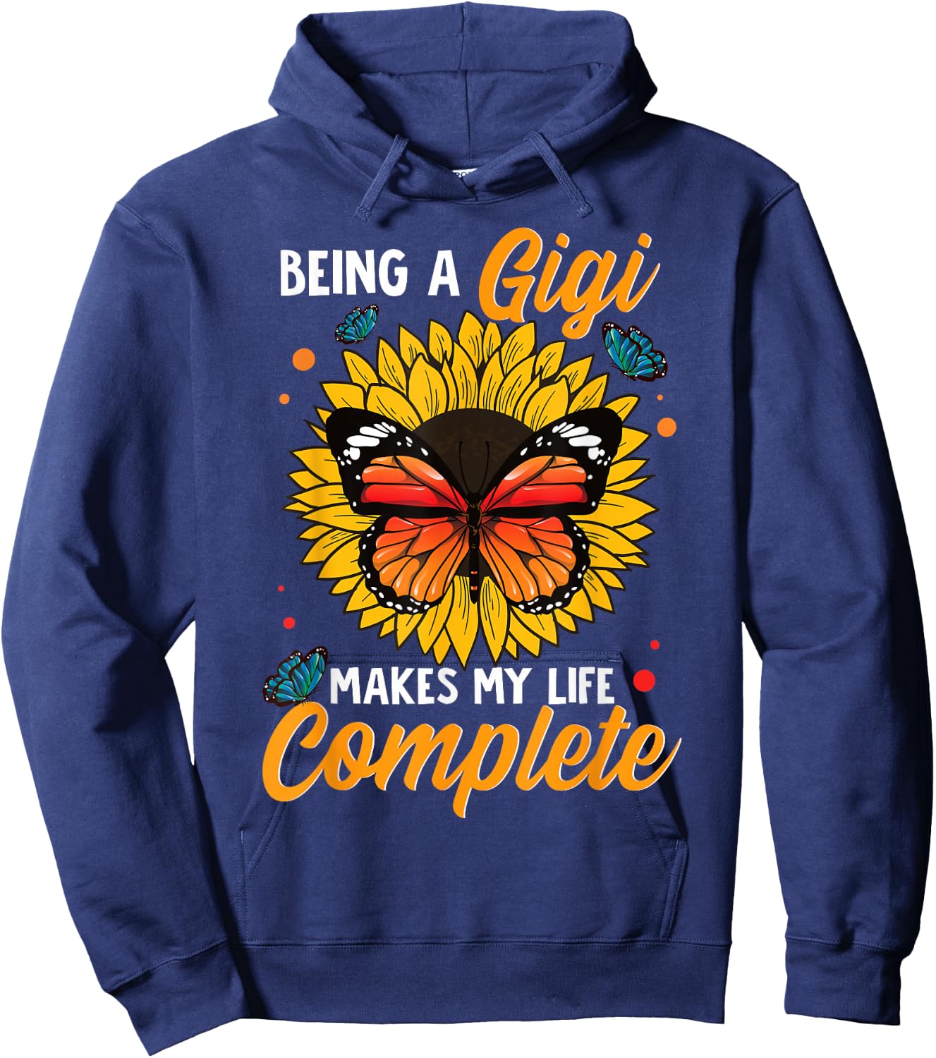 Being A Gigi Makes My Life Complete Sunflower Butterfly Hoodie - Hoodie | Navy