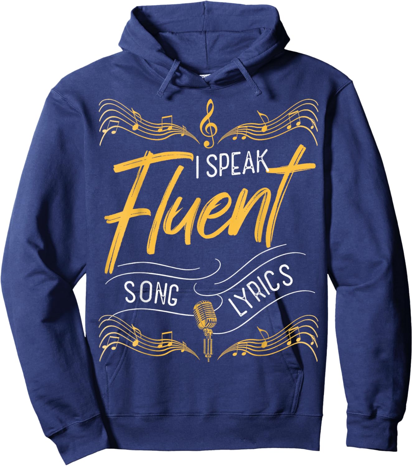 I Speak Fluent Song Lyrics Music Singer Lyricist Hoodie - Hoodie | Navy