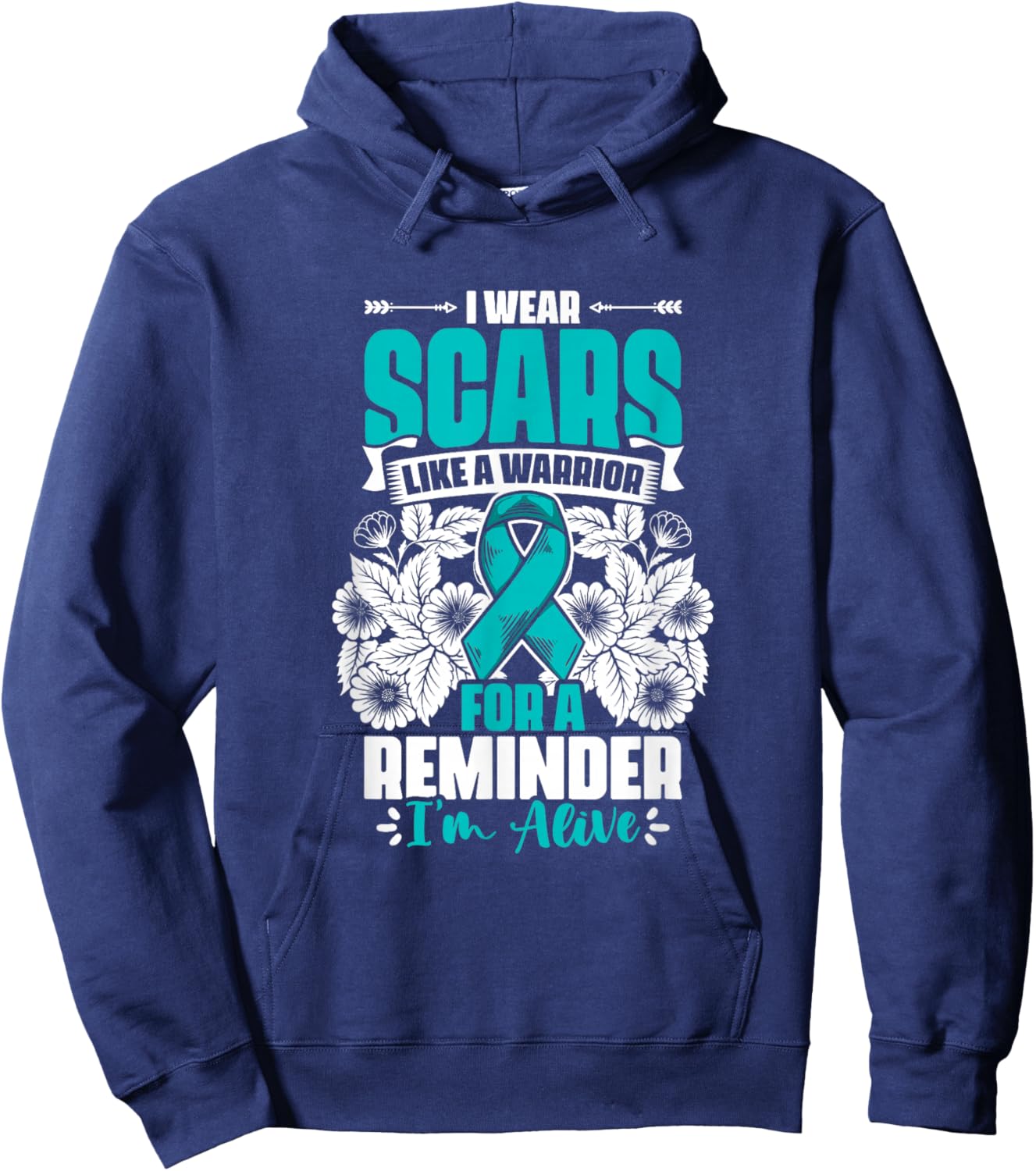 Wear Scars Teal Ribbon Ovary Support Ovarian Cancer Survivor Hoodie - Hoodie | Navy