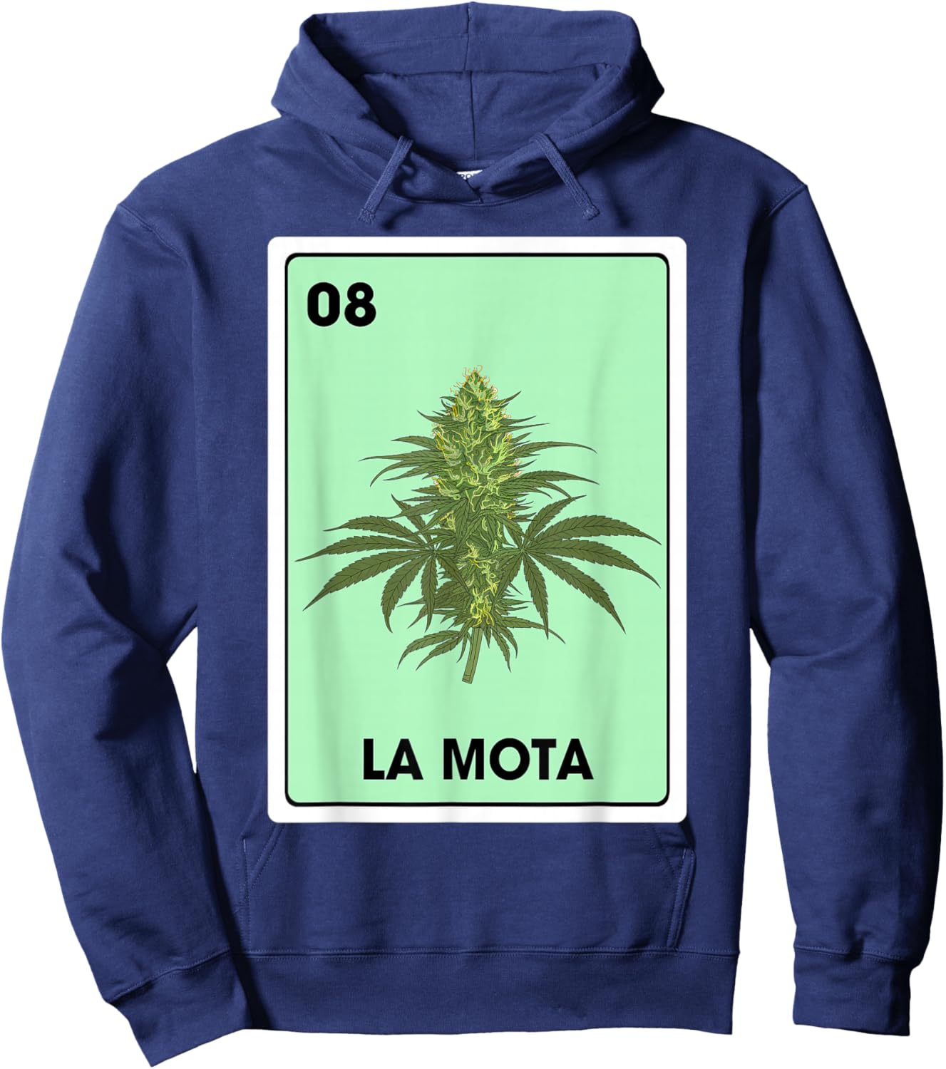 La Mota Mexican Bingo Card Game Marijuana Cannabis Hoodie - Hoodie | Navy