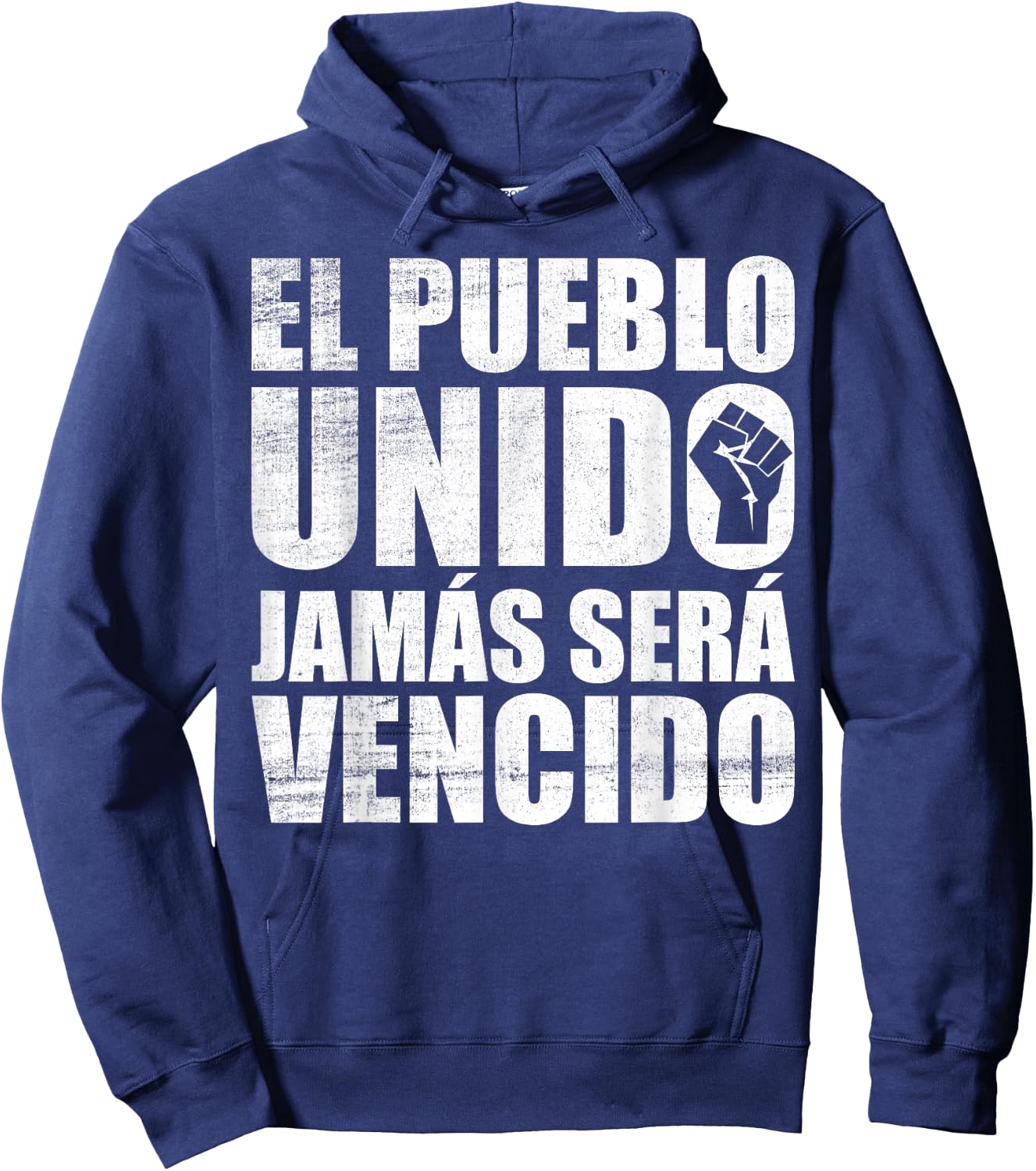 El Pueblo Unido Jamas Sera Vencido Protest Slogan Hoodie - Hoodie | Navy