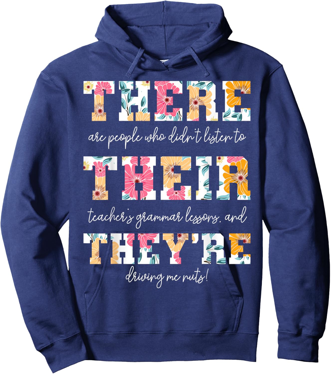 There Their They're English Grammar Teacher Funny Quotes Women Kids Hoodie - Hoodie | Navy