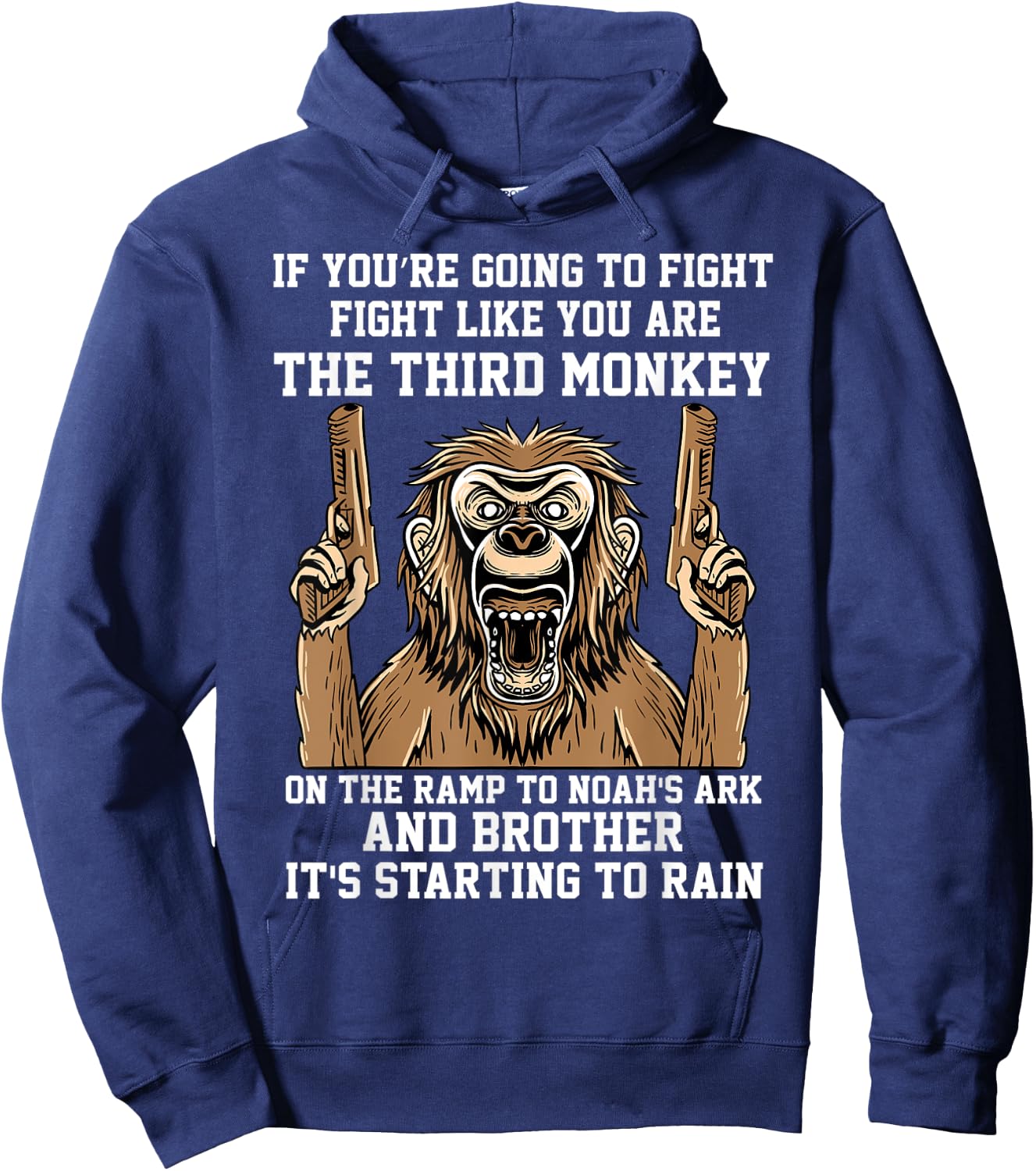 If You're Going To Fight Fight Like You're The Third Monkey Hoodie - Hoodie | Navy