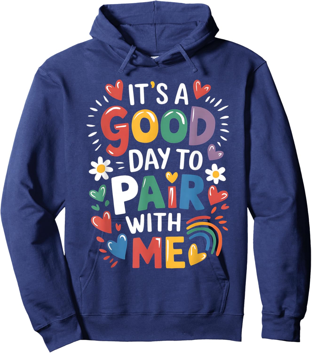Behavior Analyst It's A Good Day To Pair With Me ABA Lover Hoodie - Hoodie | Navy