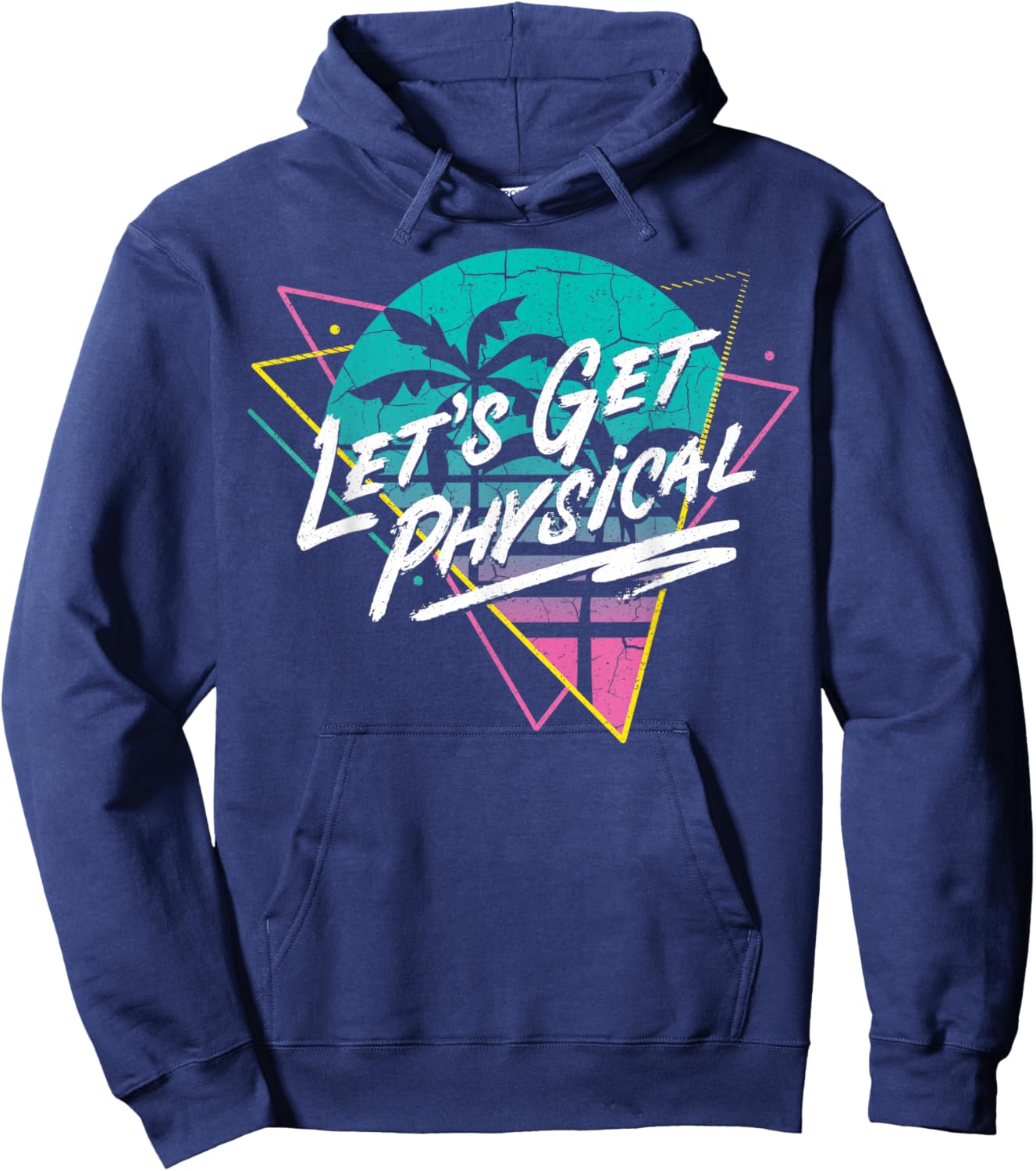 Let's Get Physical – 80s 90s Aesthetic Gym Workout Hoodie - Hoodie | Navy