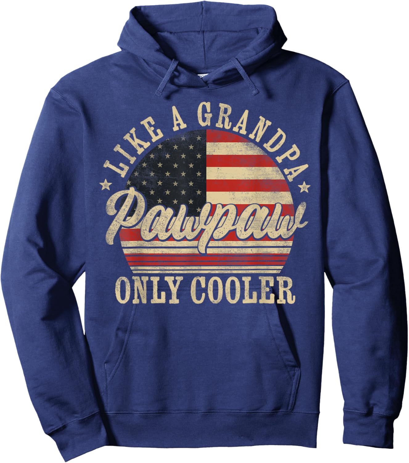 Pawpaw Like a Grandpa Only Cooler Pawpaw Father's Day Hoodie - Hoodie | Navy