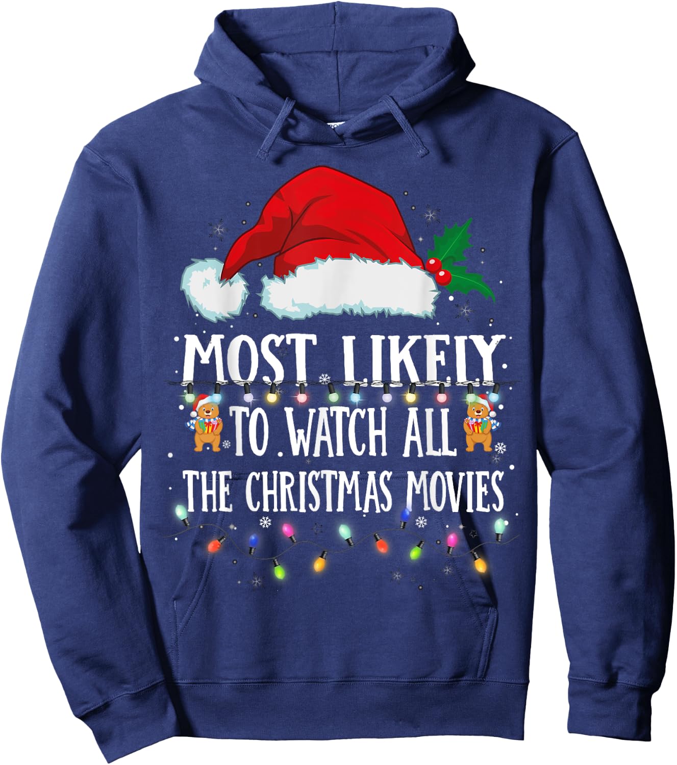 Matching Christmas PJS Most Likely To Watch Xmas Movies Hoodie - Hoodie | Navy