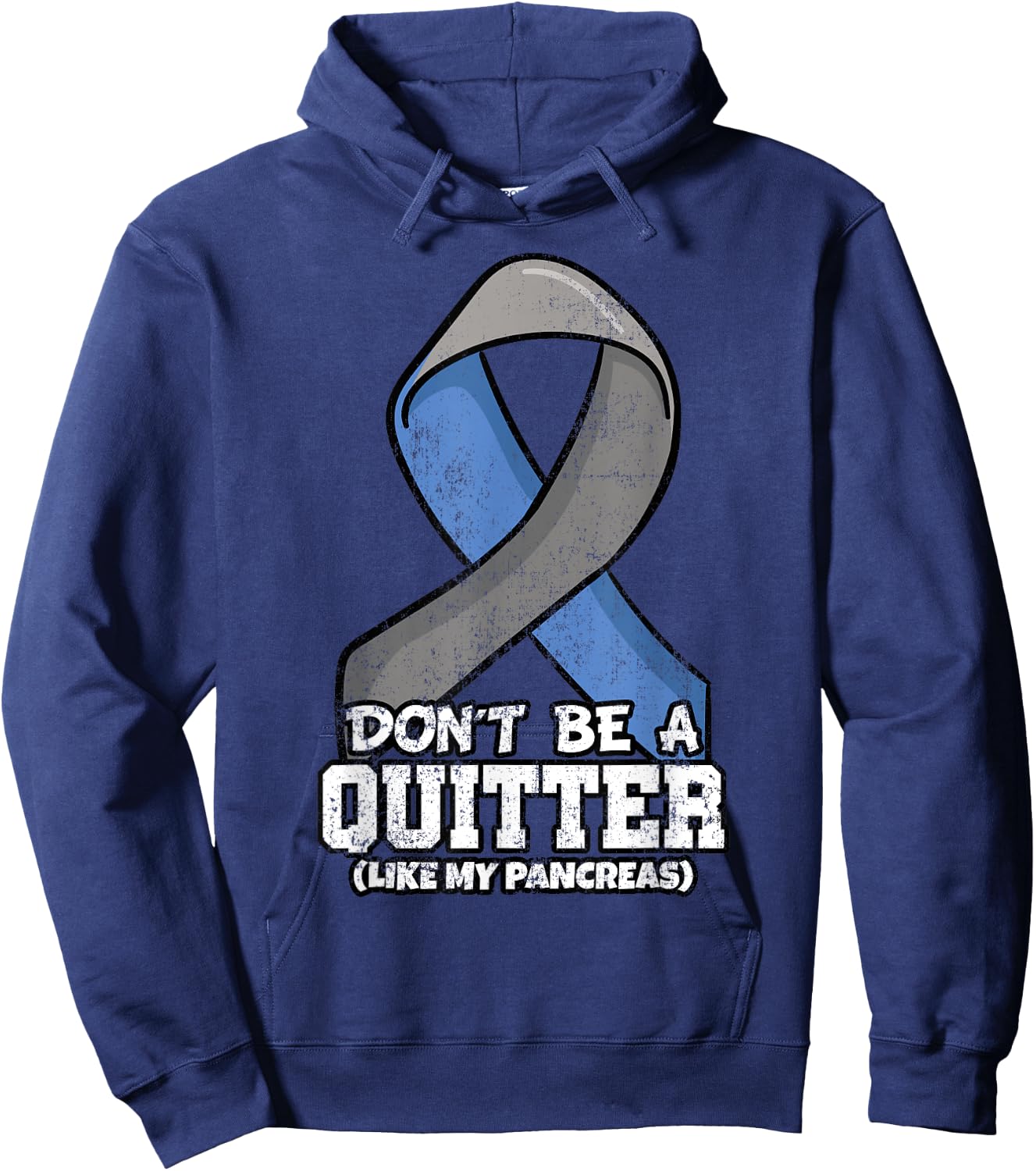 Don't Be A Quitter Like My Pancreas Diabetes Blood Sugar Hoodie - Hoodie | Navy
