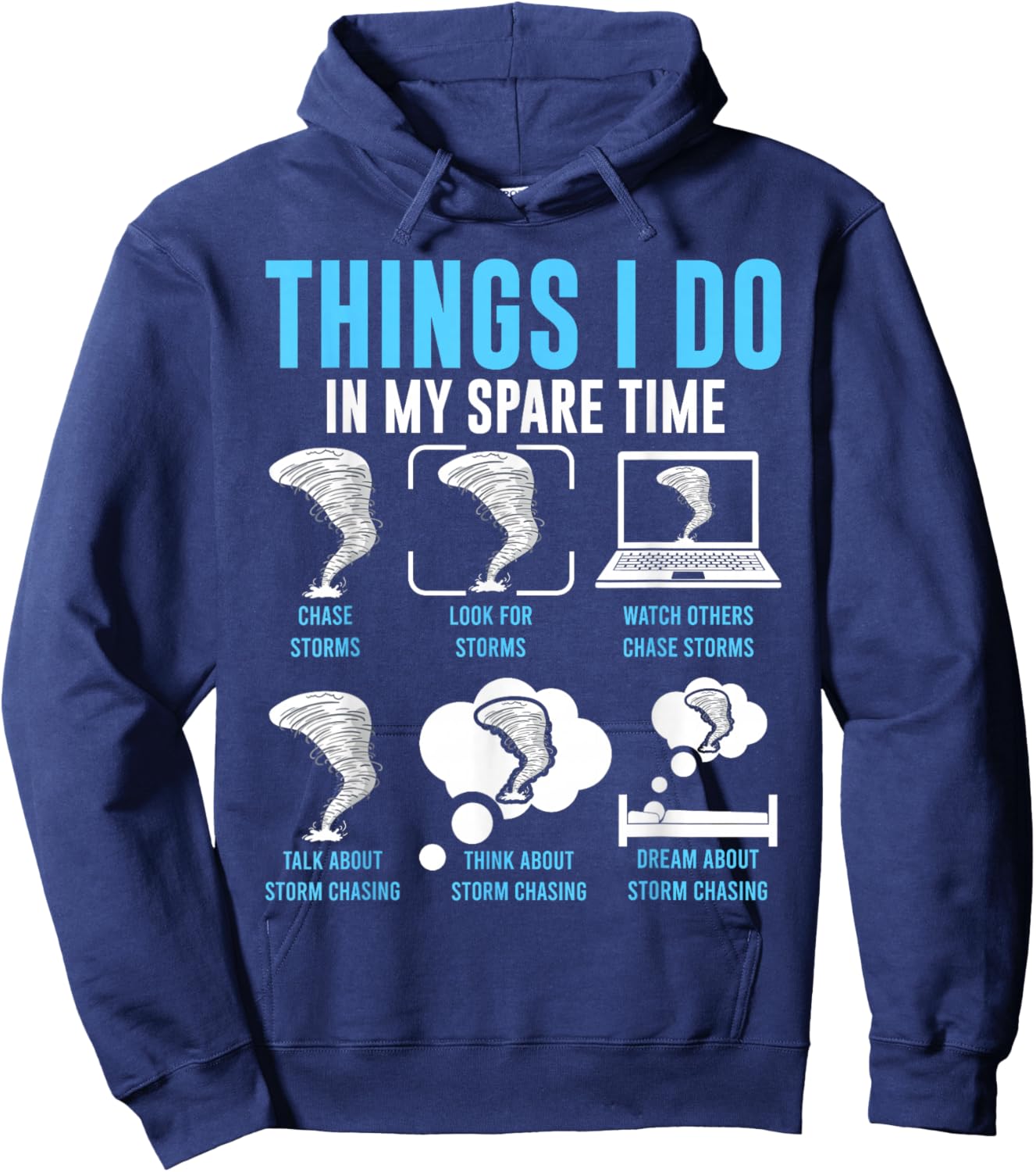 Things I Do In My Spare Time, Tornado Storm Chaser Hoodie - Hoodie | Navy