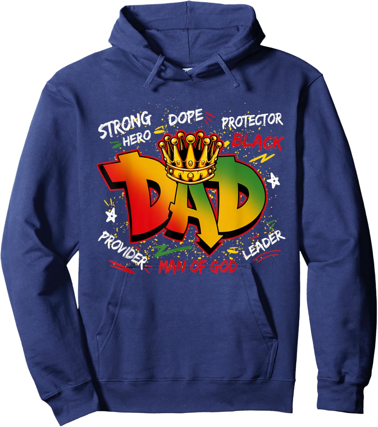Dope Black Dad Juneteenth Father's Day Black King Men Boys Hoodie - Hoodie | Navy