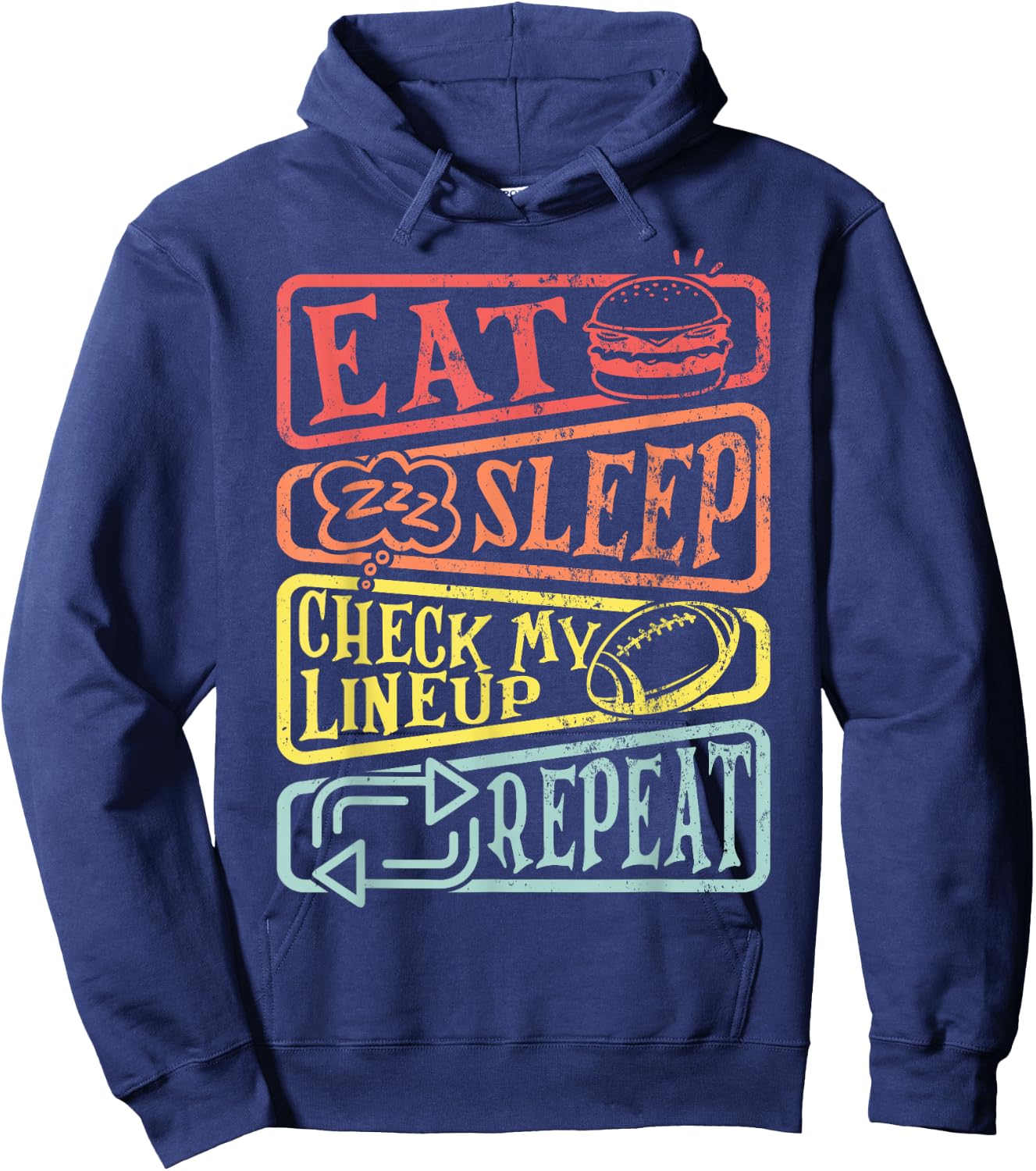Eat Sleep Check My Lineup Repeat Retro Fantasy Football Hoodie - Hoodie | Navy