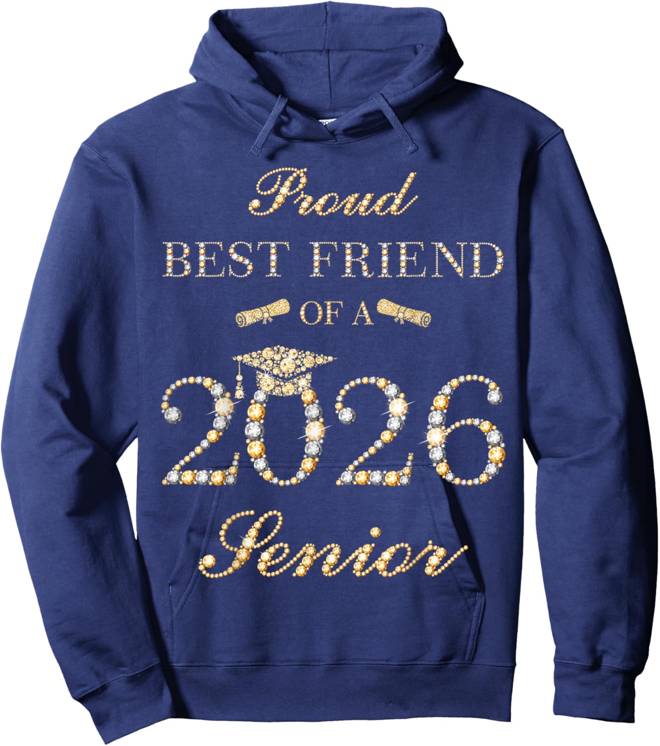 Proud Best Friend of A 2026 Senior Graduate Graduation Hoodie - Hoodie | Navy