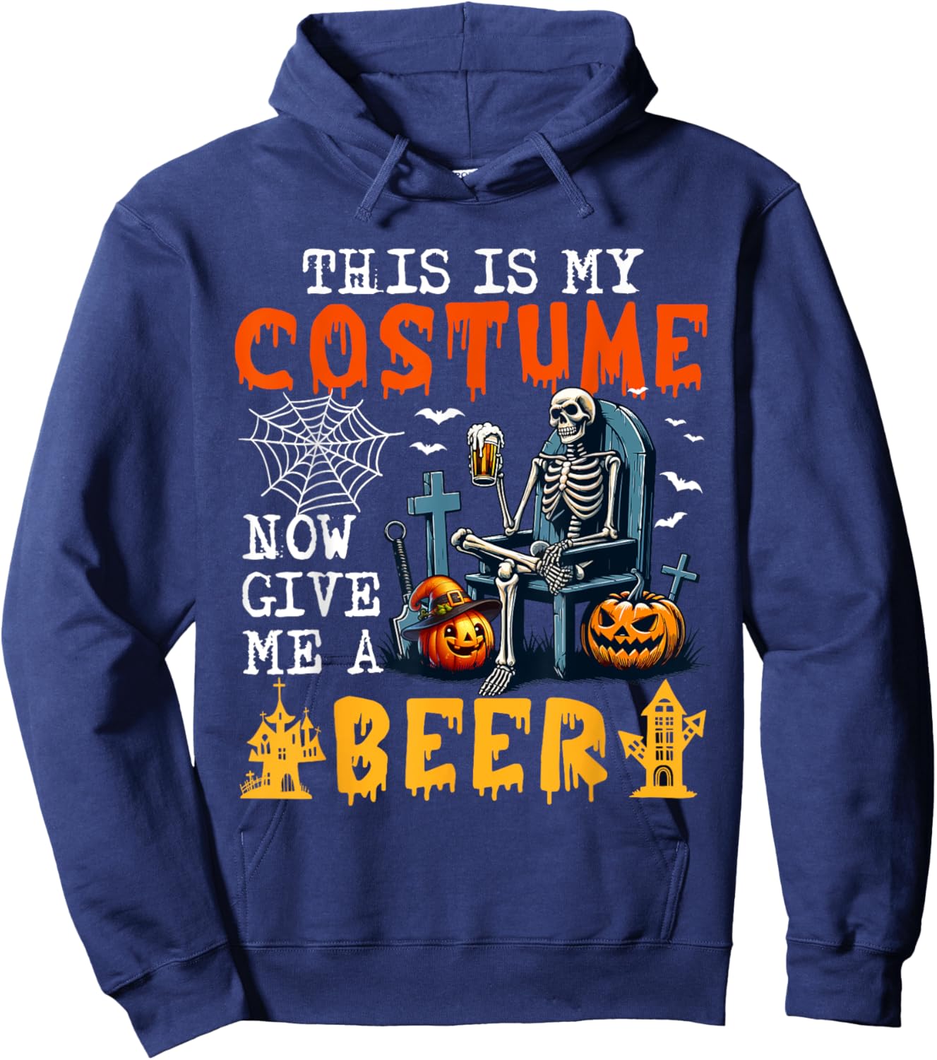 My Costume Now Give Me A Beer Halloween Skeleton Drinking Hoodie - Hoodie | Navy