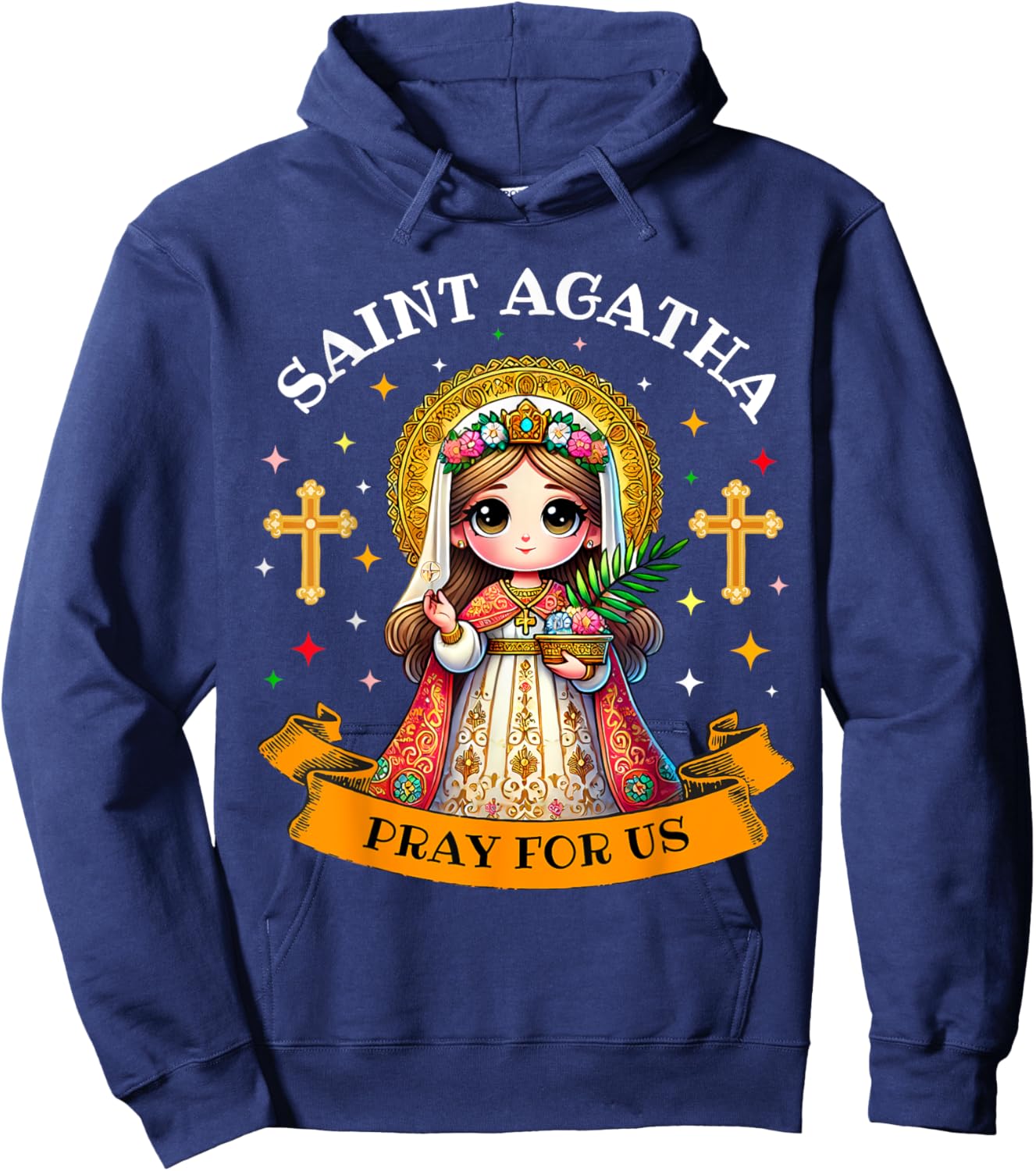 Saint Agatha Catholic Christian Saint Pray for Us for Kids Hoodie - Hoodie | Navy