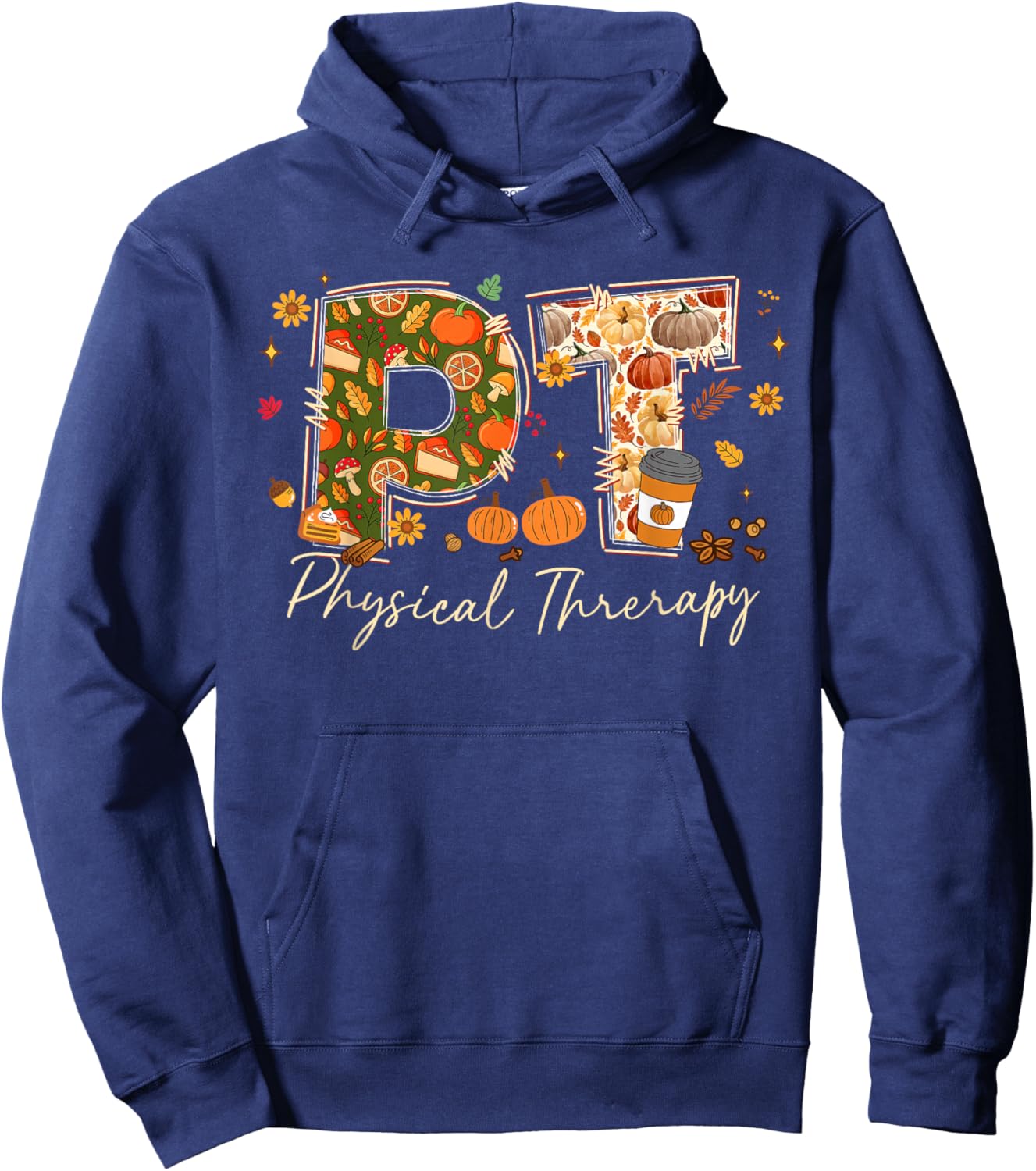 Physical Therapy Fall PTA DPT PT Autumn Thanksgiving Hoodie - Hoodie | Navy