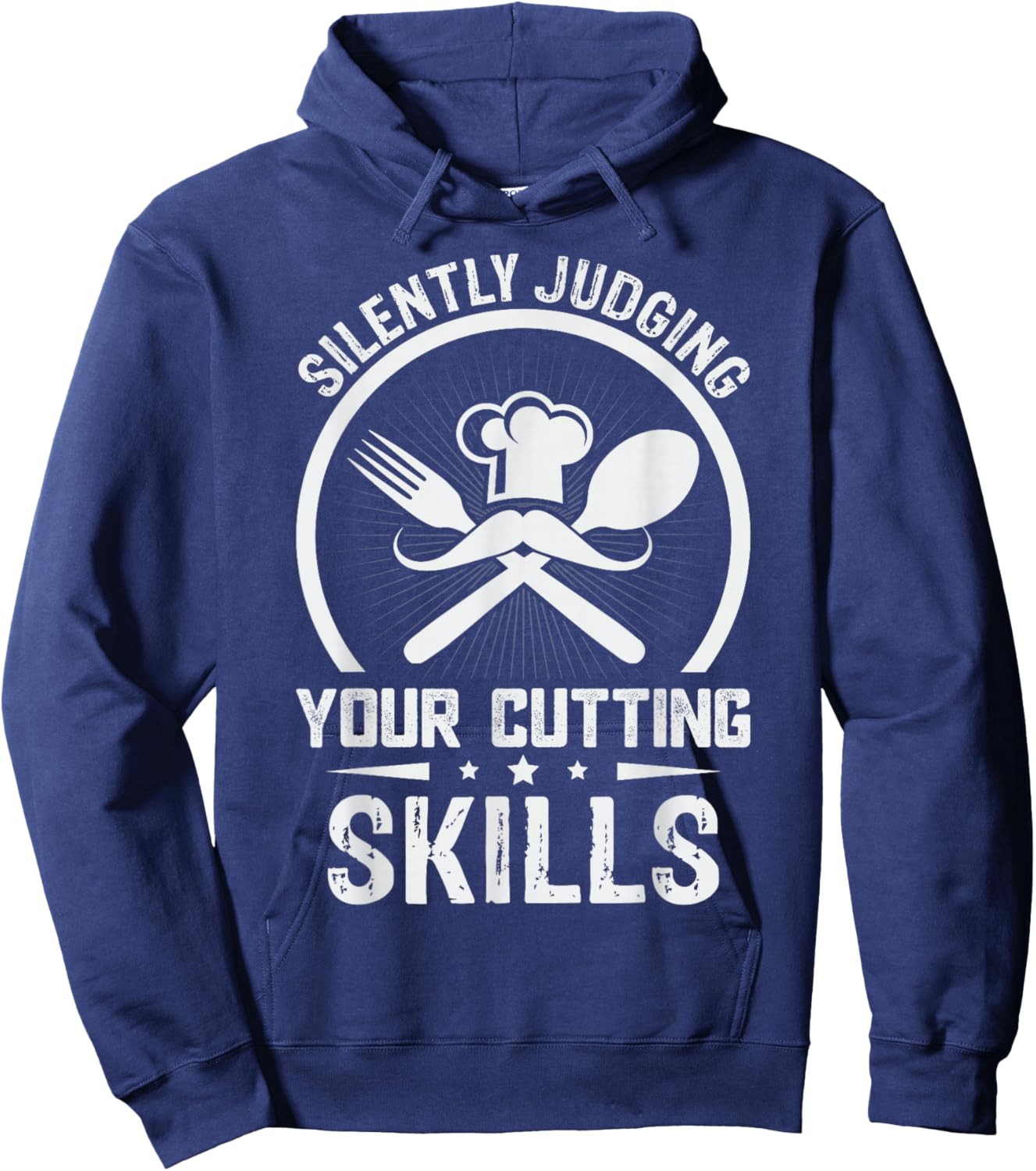Silently Judging Your Cutting Skills - Chef Hoodie - Hoodie | Navy