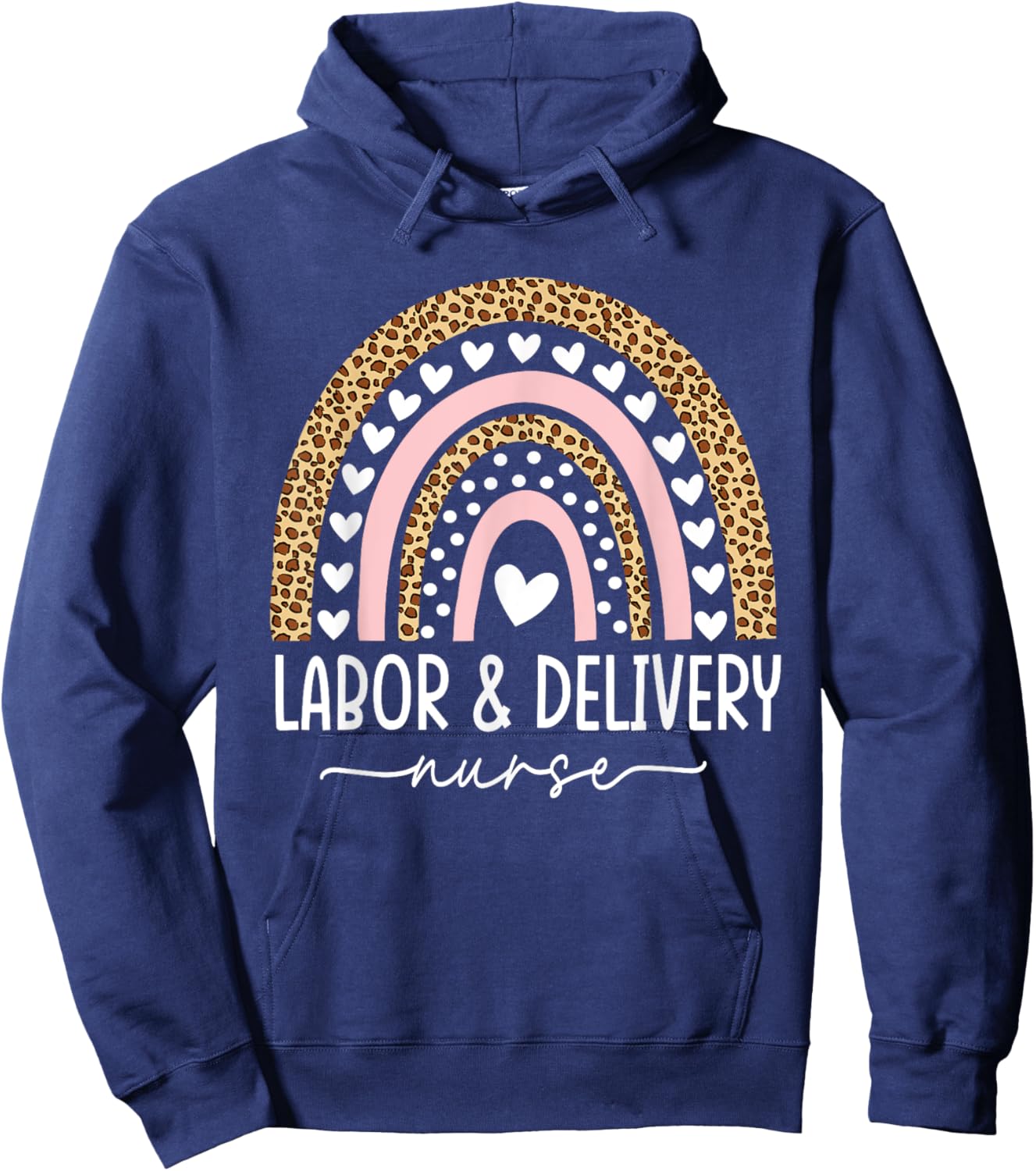 Labor and Delivery Nurse - L&D Nurse Rainbow Leopard Hoodie - Hoodie | Navy