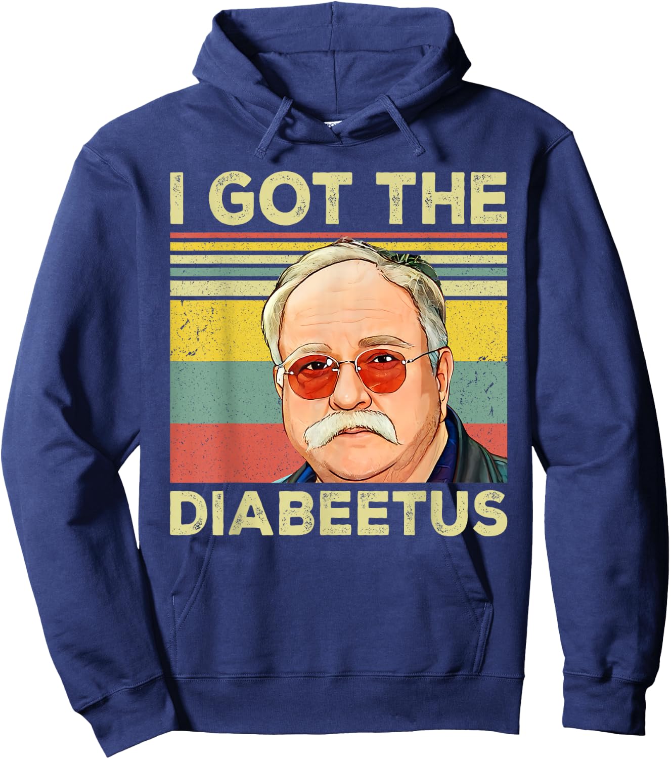Retro I Got The Diabeetus Funny Pancreas Diabetes Awareness Hoodie - Hoodie | Navy