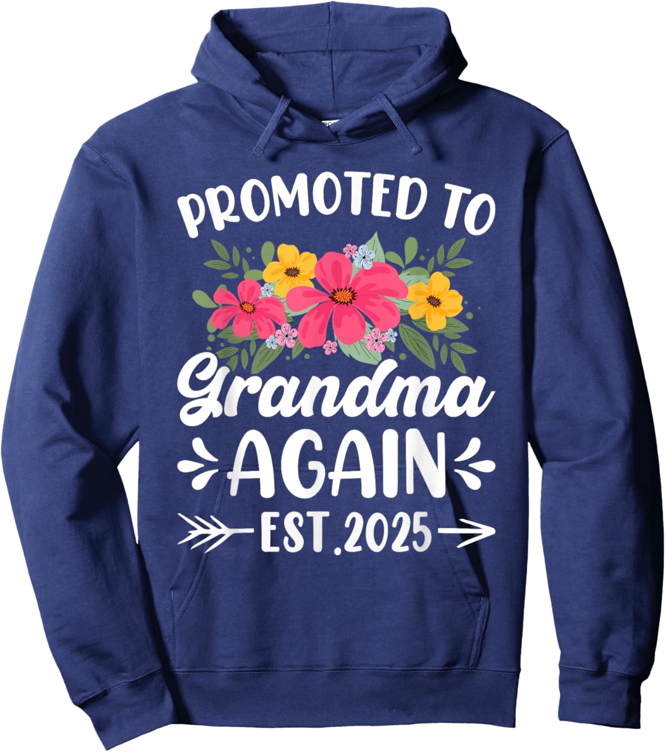 Soon to Be Grandma Promoted to Grandma Again Est 2025 Hoodie - Hoodie | Navy