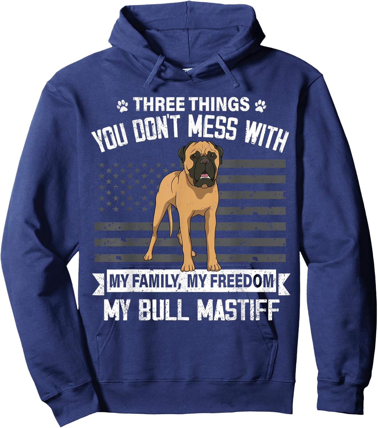 Bull Mastiff Dog Lover Mom Dad Things You Dont Mess With Women Girls Kids Hoodie - Hoodie | Navy