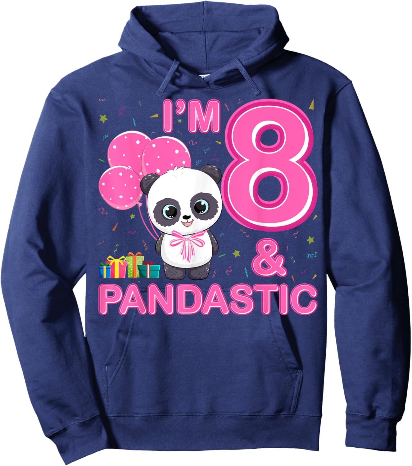 I'm 8 And Pandastic Panda 8th Birthday Panda 8 Years Old Hoodie - Hoodie | Navy