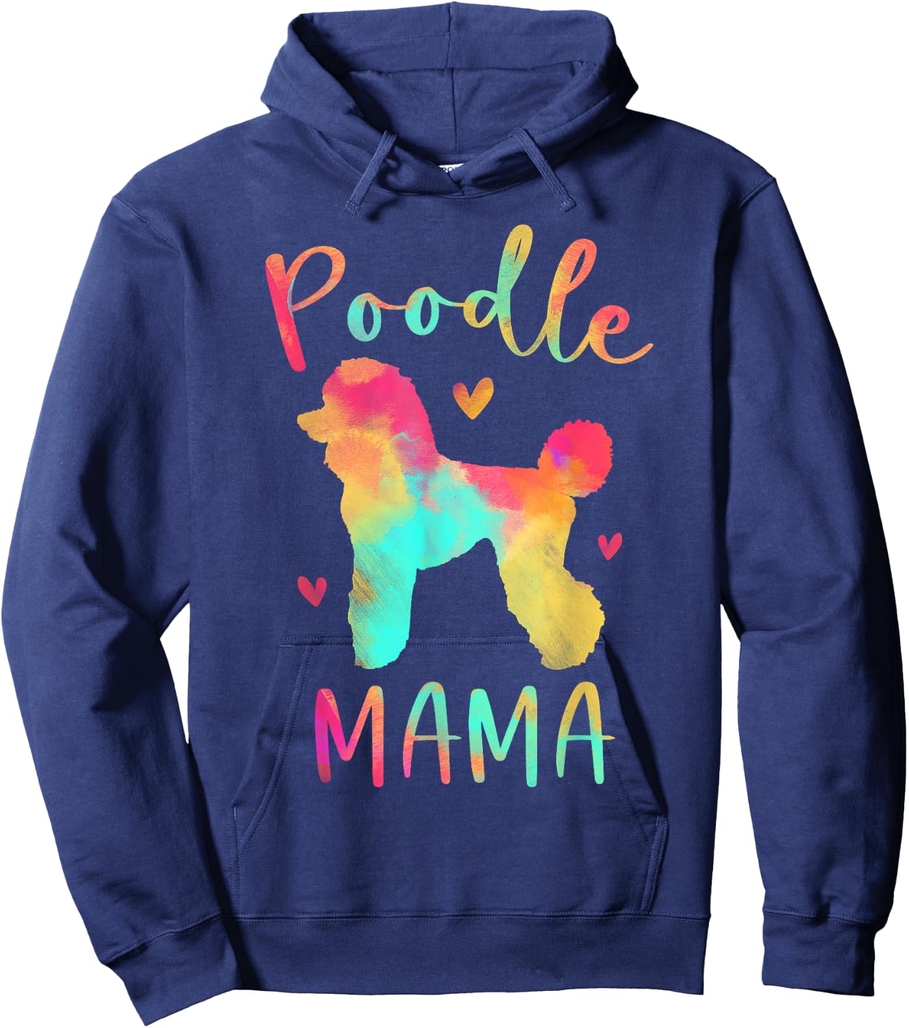 Poodle Mama Colorful Poodle Gifts Dog Mom Men Women Girls Kids Hoodie - Hoodie | Navy