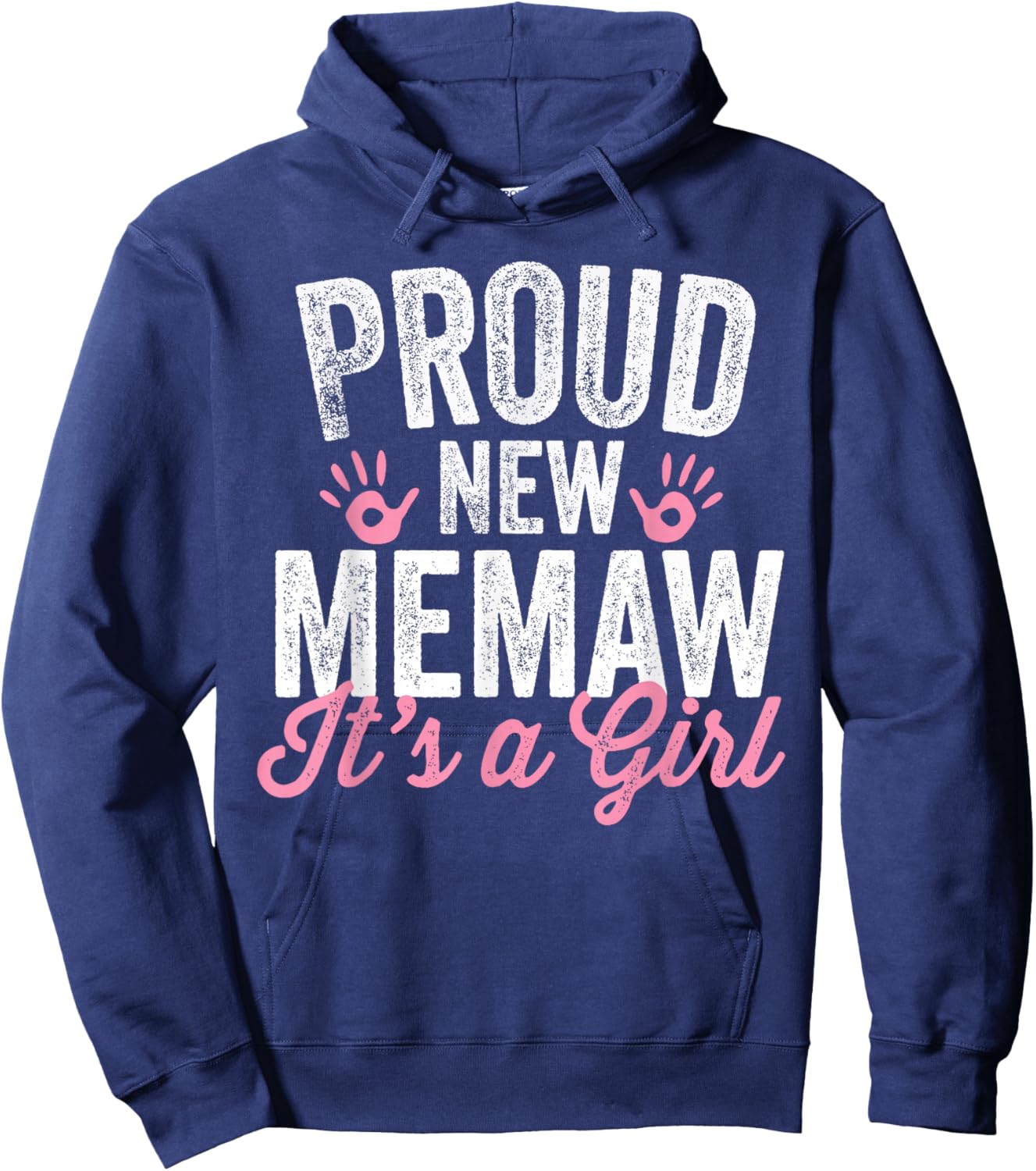 Proud New Memaw It's A Girl Mother Soon To Be Mom Hoodie - Hoodie | Navy