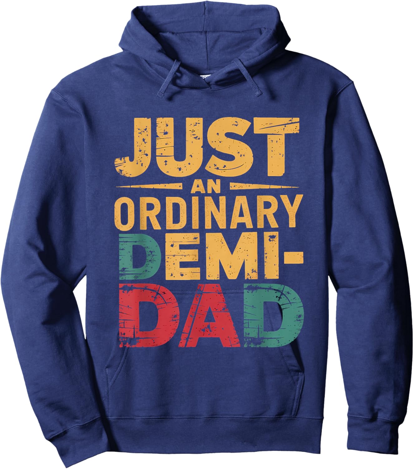 Just an Ordinary Demi Dad Retro Dad Daughter Fathers Day Hoodie - Hoodie | Navy