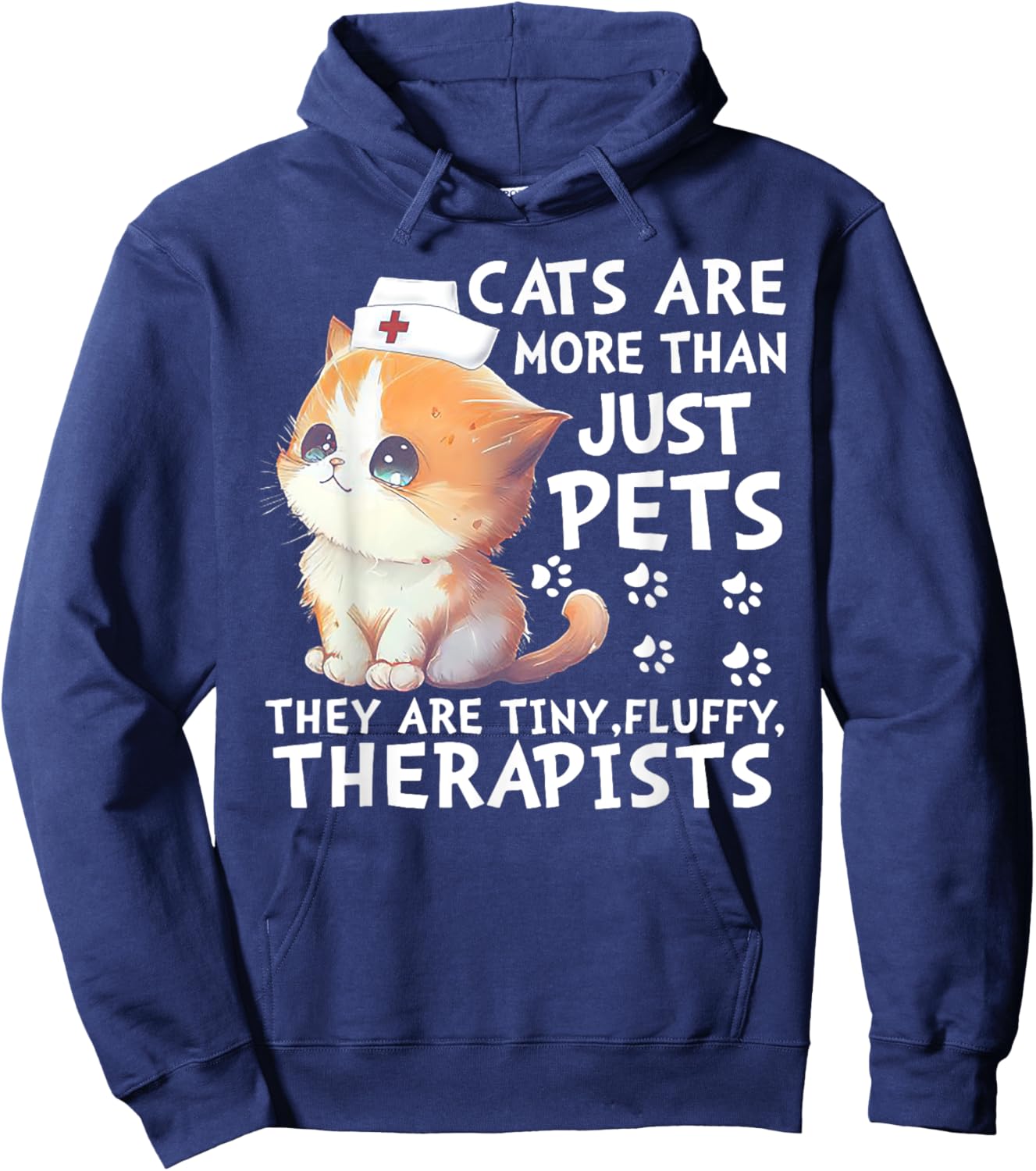 Cats Are More Than Just Pets They Are Tiny Fluffy Therapists Hoodie - Hoodie | Navy
