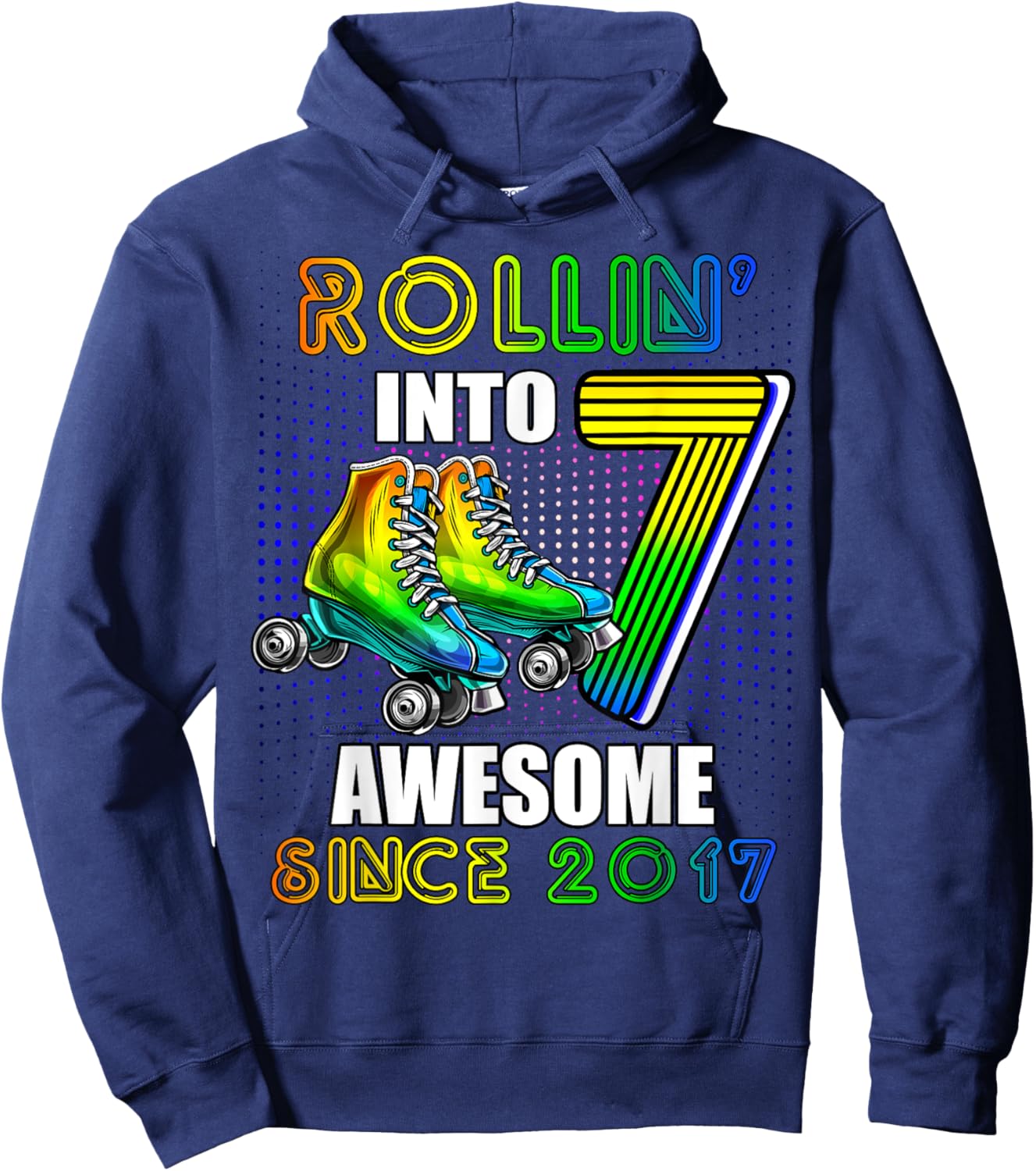 Roller Skating 7th Birthday Boys Rollin into 7 Awesome 2017 Hoodie - Hoodie | Navy