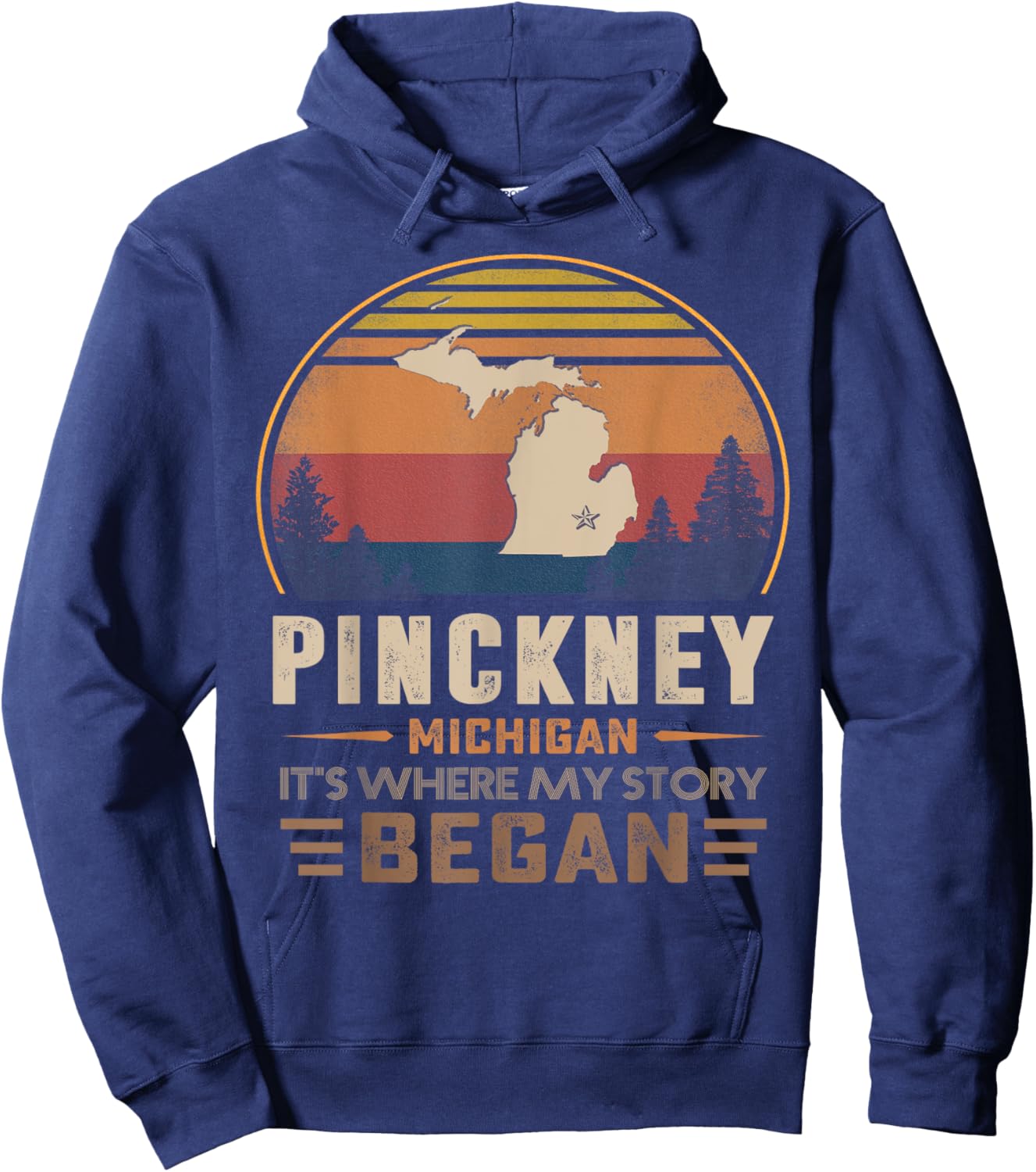 Vintage Pinckney Michigan Hometown My Story Began Hoodie - Hoodie | Navy