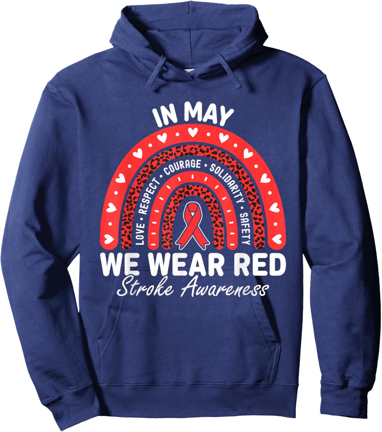 Stroke Awareness Month In May We Wear Red Ribbon Support Hoodie - Hoodie | Navy