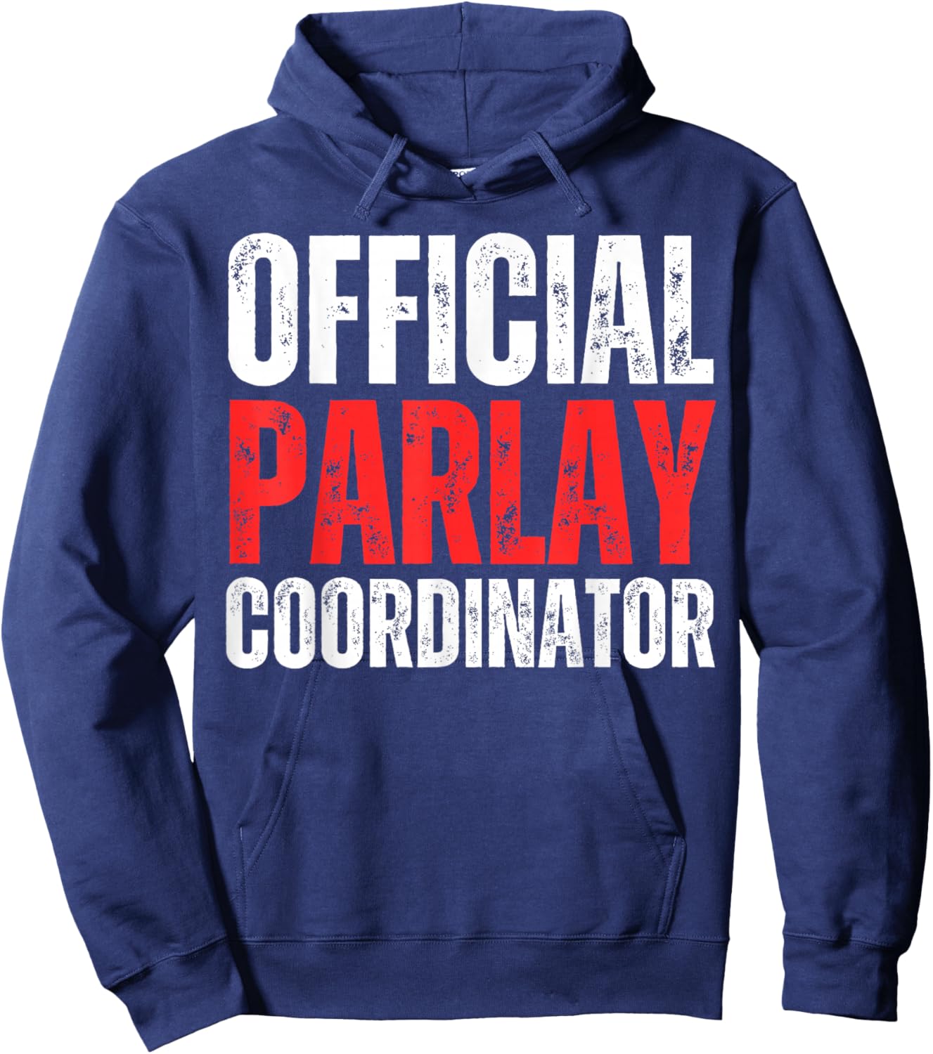 Official Parlay Coordinator Gambling Gambler Sports Betting Hoodie - Hoodie | Navy